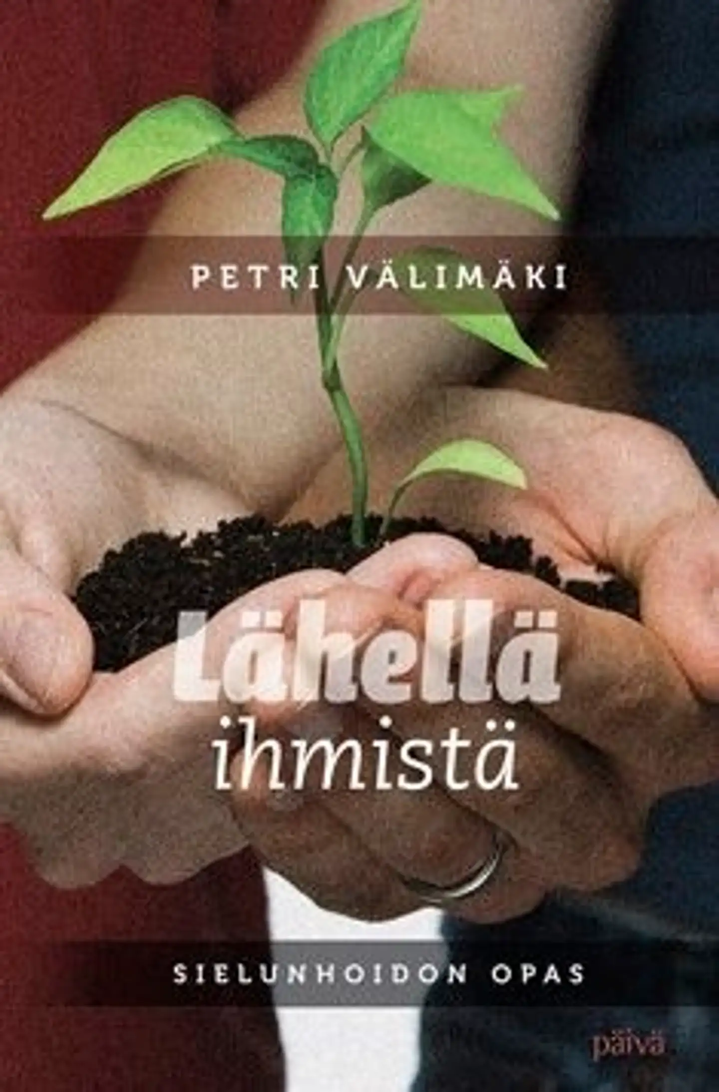 Välimäki, Lähellä ihmistä - sielunhoidon opas