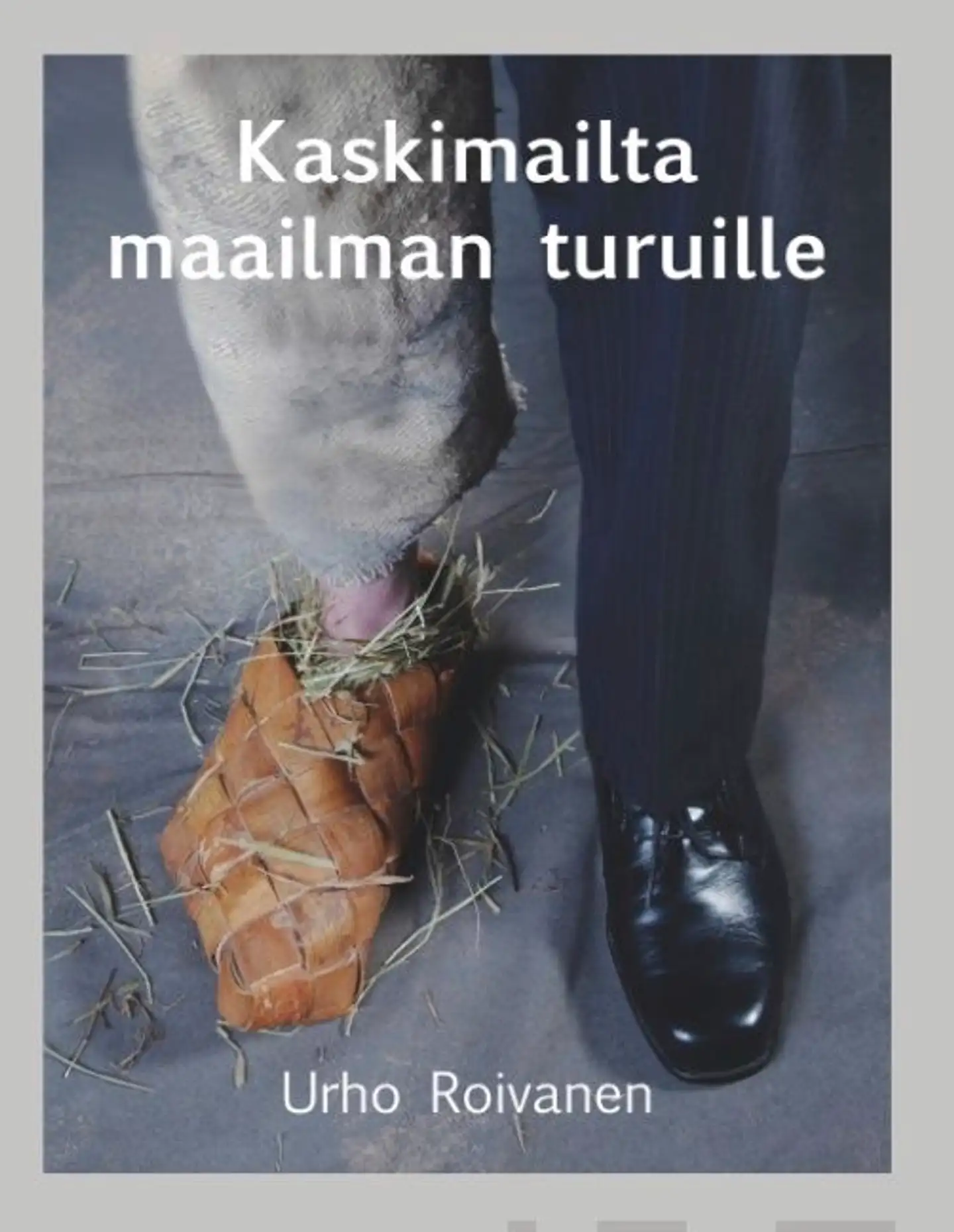 Roivanen, Kaskimailta maailman turuille - Mikkajärven Roivaisten ja Urho Roivasen sukuhistoria
