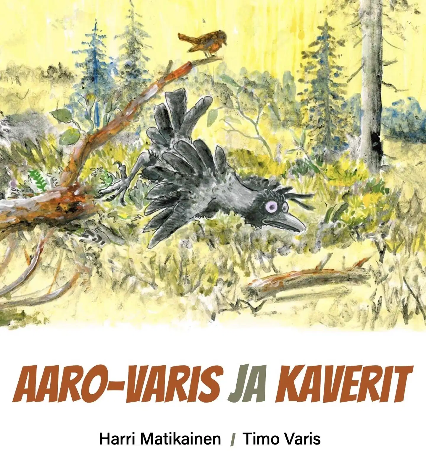 Matikainen, Aaro-varis ja kaverit