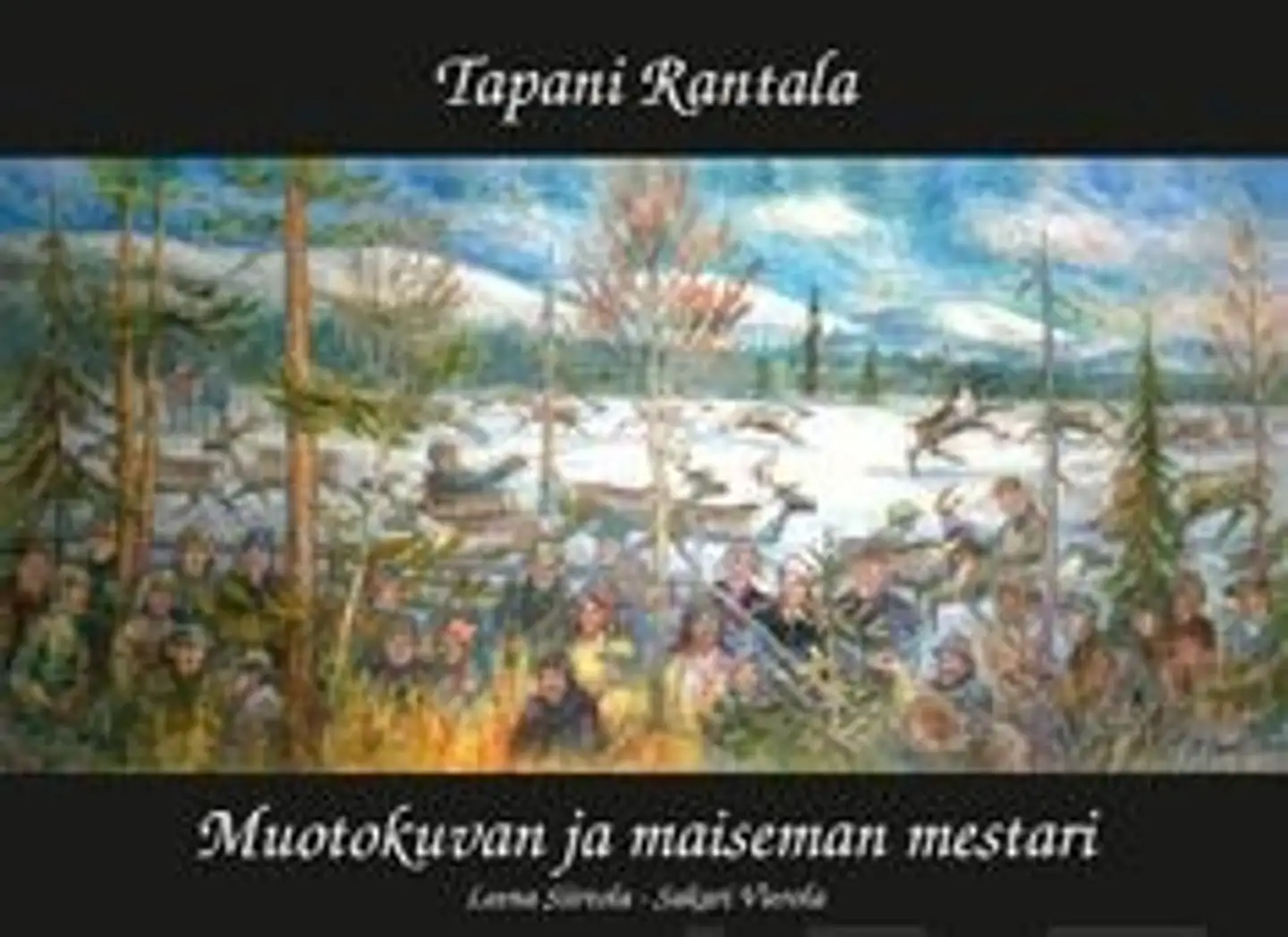 Siirtola, Tapani Rantala - muotokuvan ja maiseman mestari