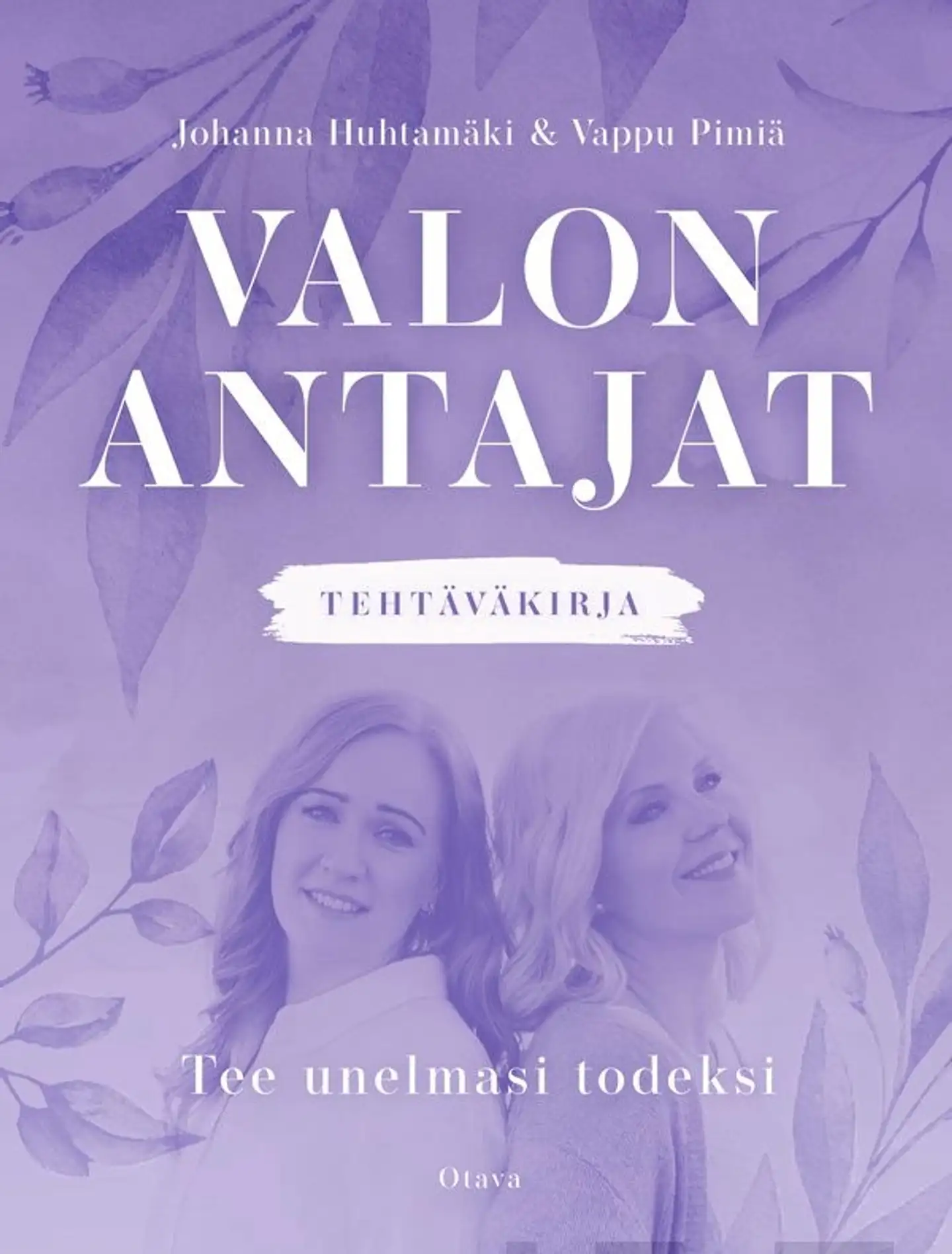 Pimiä, Valon antajat tehtäväkirja - Tee unelmasi todeksi