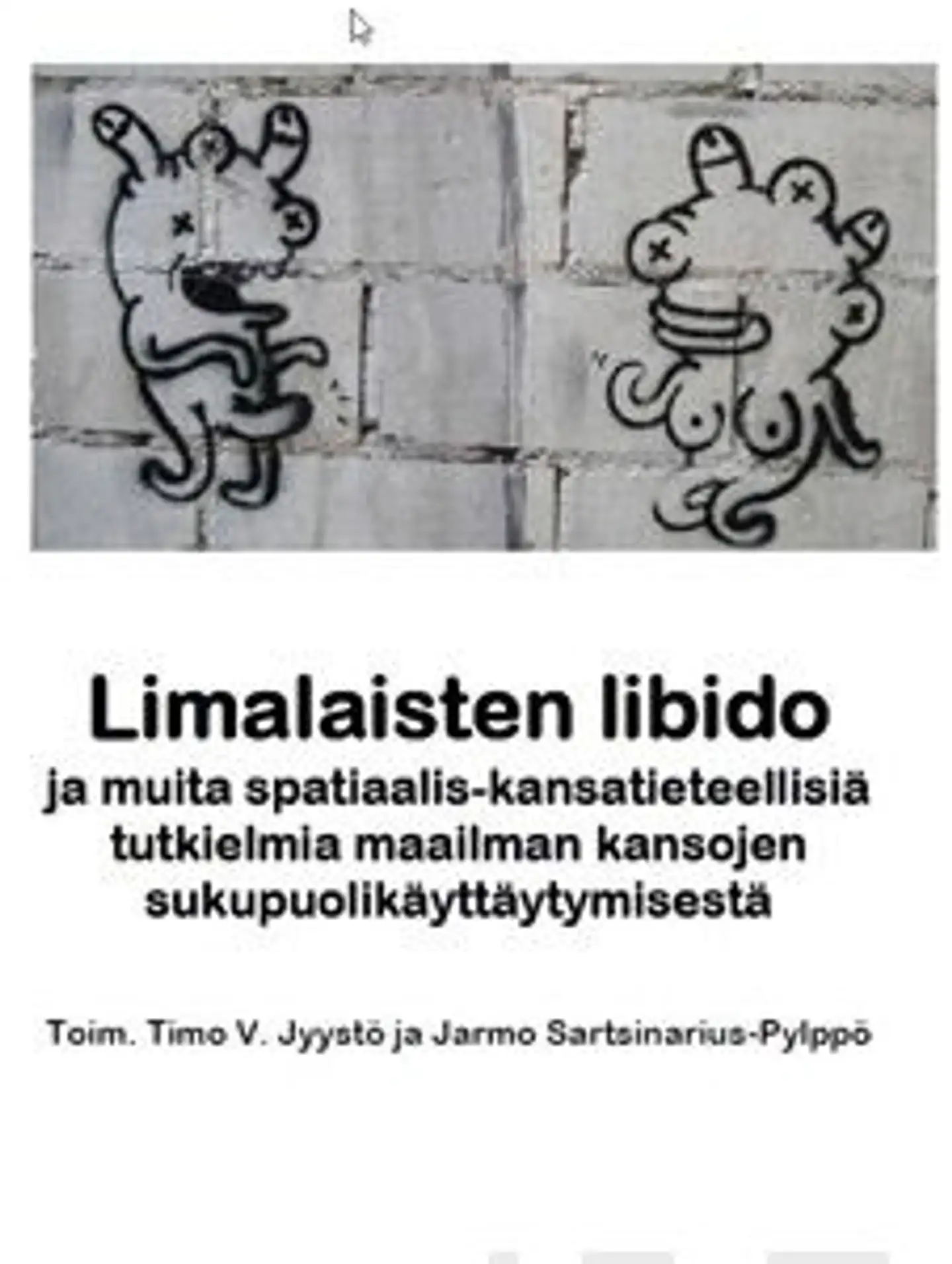 Limalaisten libido ja muita spatiaalis-kansatieteellisiä tutkielmia maailman kansojen sukupuolikäyttäytymisestä
