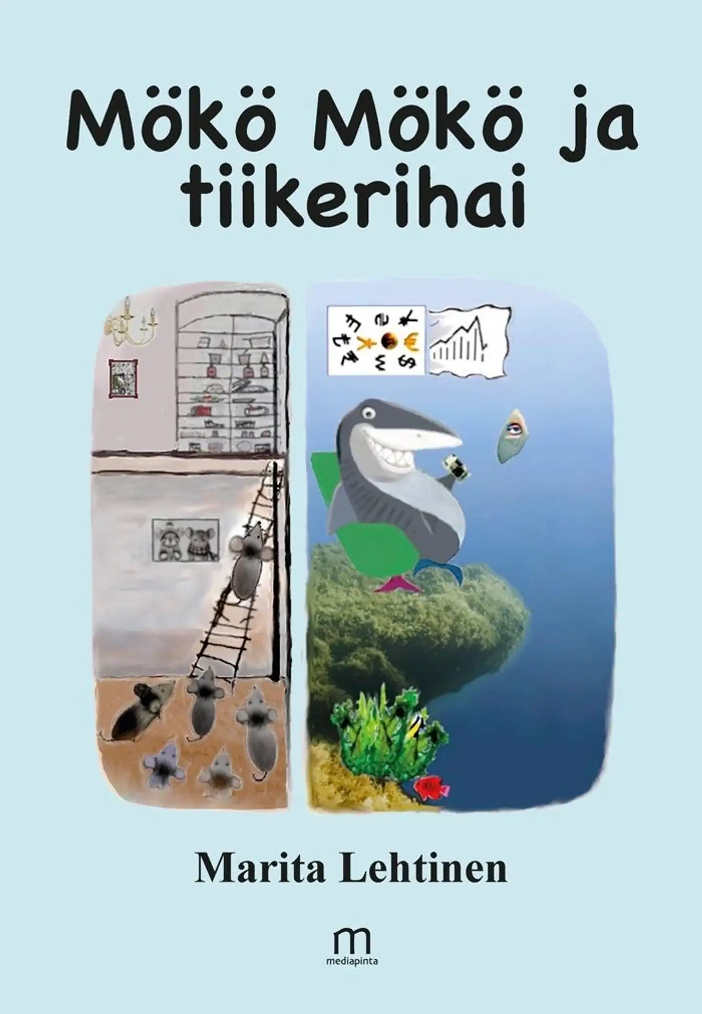 Lehtinen, Mökö Mökö ja tiikerihai