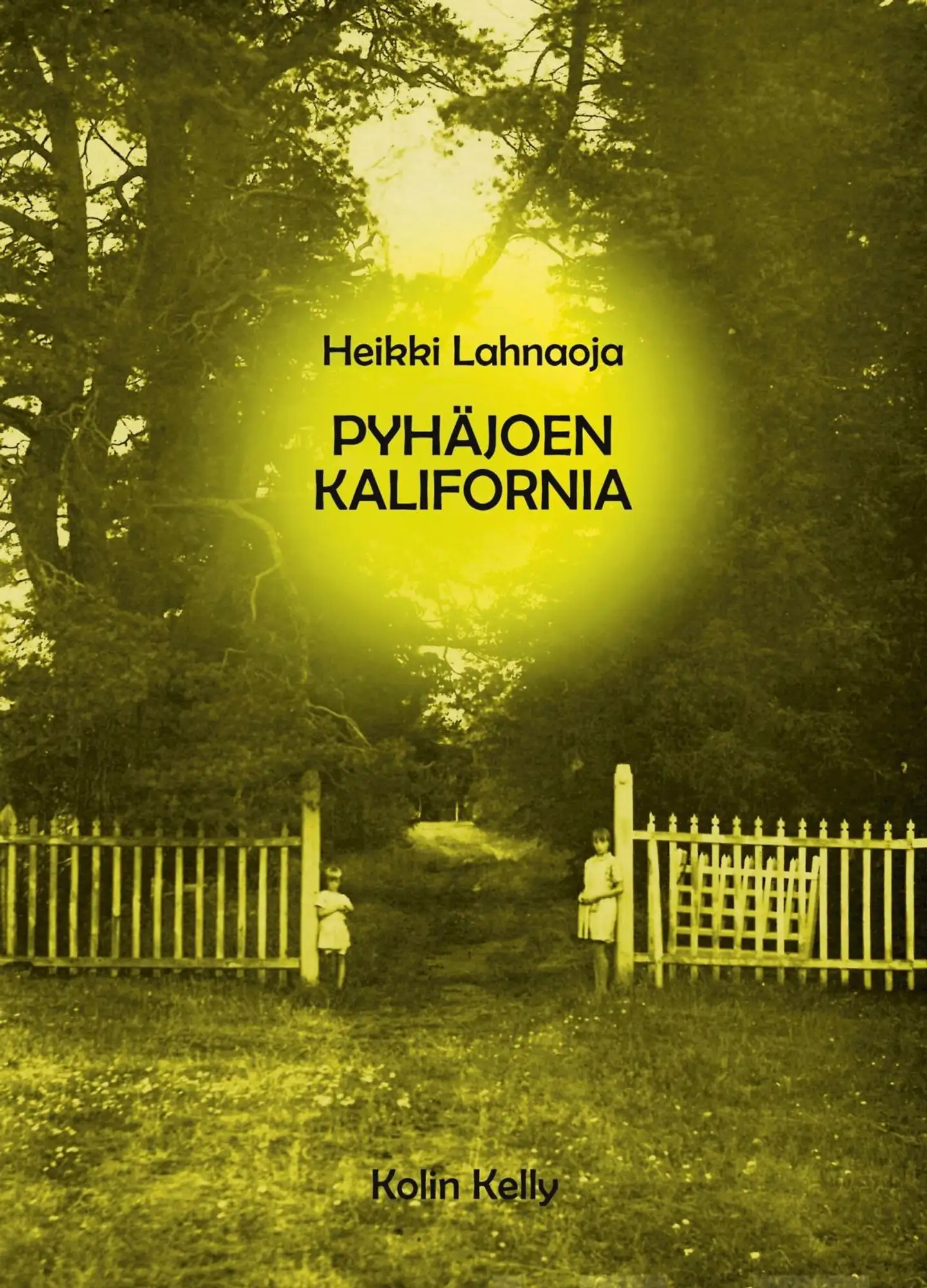 Lahnaoja, Pyhäjoen Kalifornia