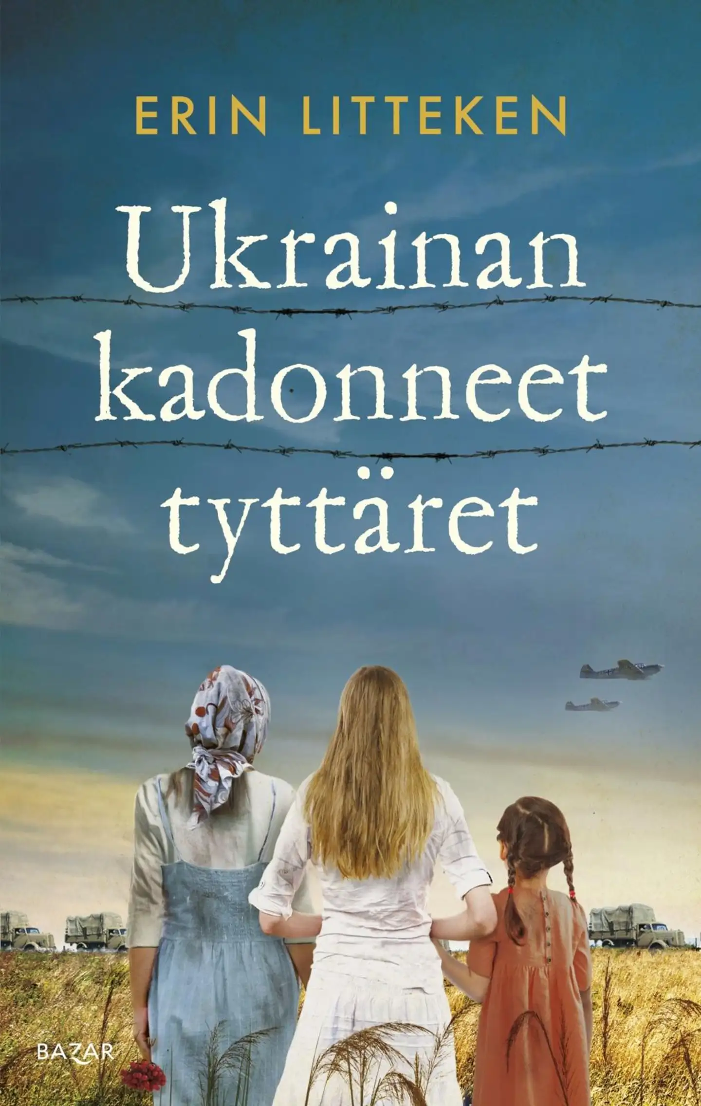 Litteken, Ukrainan kadonneet tyttäret