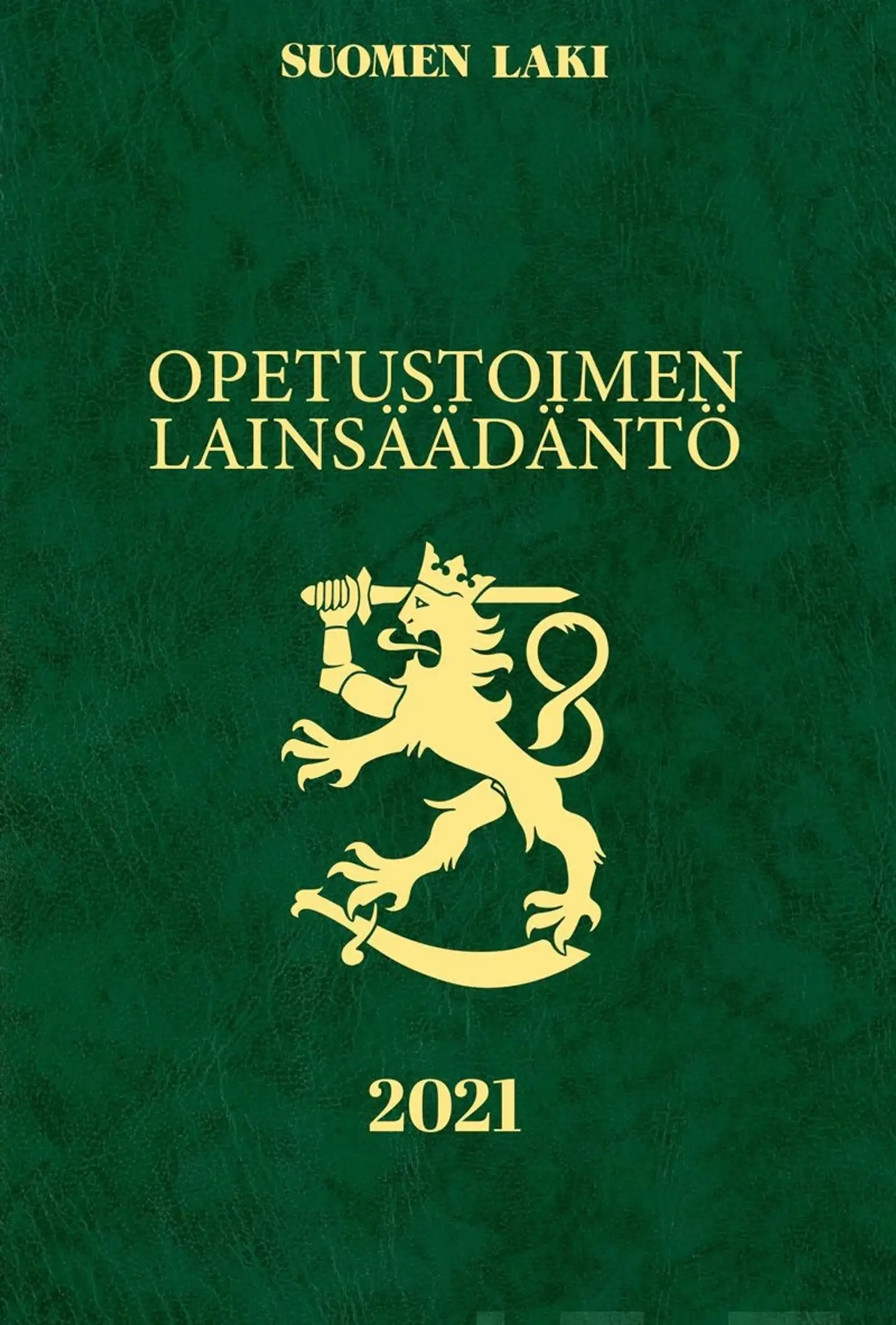 Opetustoimen lainsäädäntö 2021