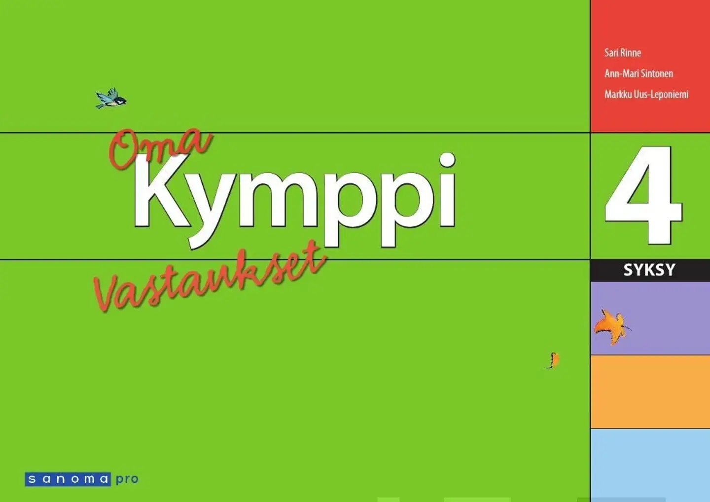 Uus-Leponiemi, Kymppi 4 Syksy Oma kirja Vastaukset - OPS 2016