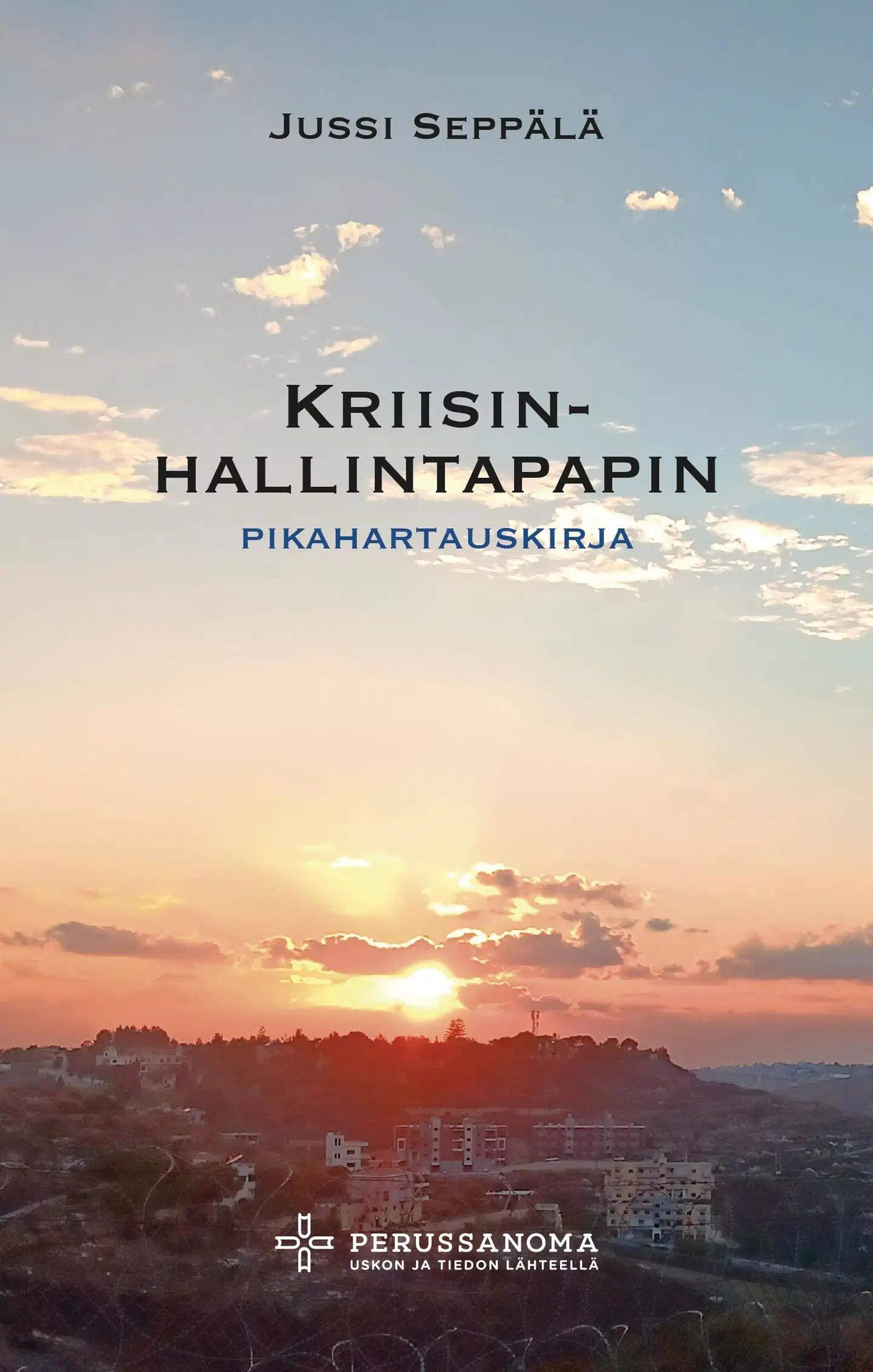 Seppälä, Kriisinhallintapapin pikahartauskirja