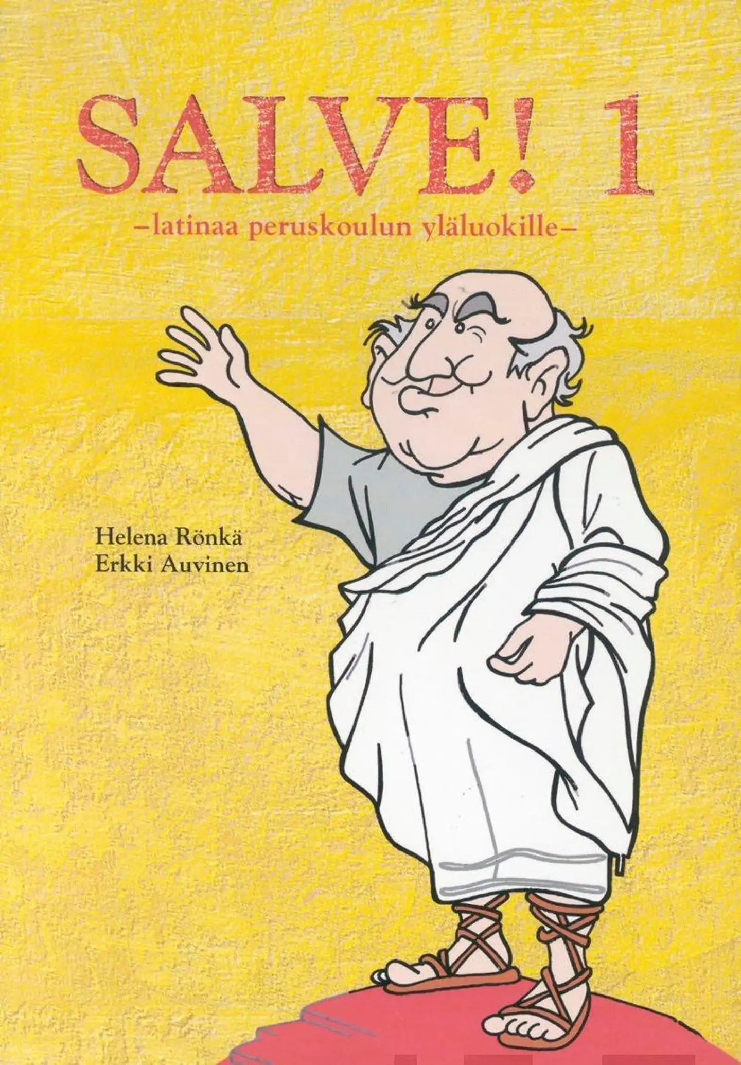 Rönkä, Salve! 1 - Latinaa peruskoulun yläluokille