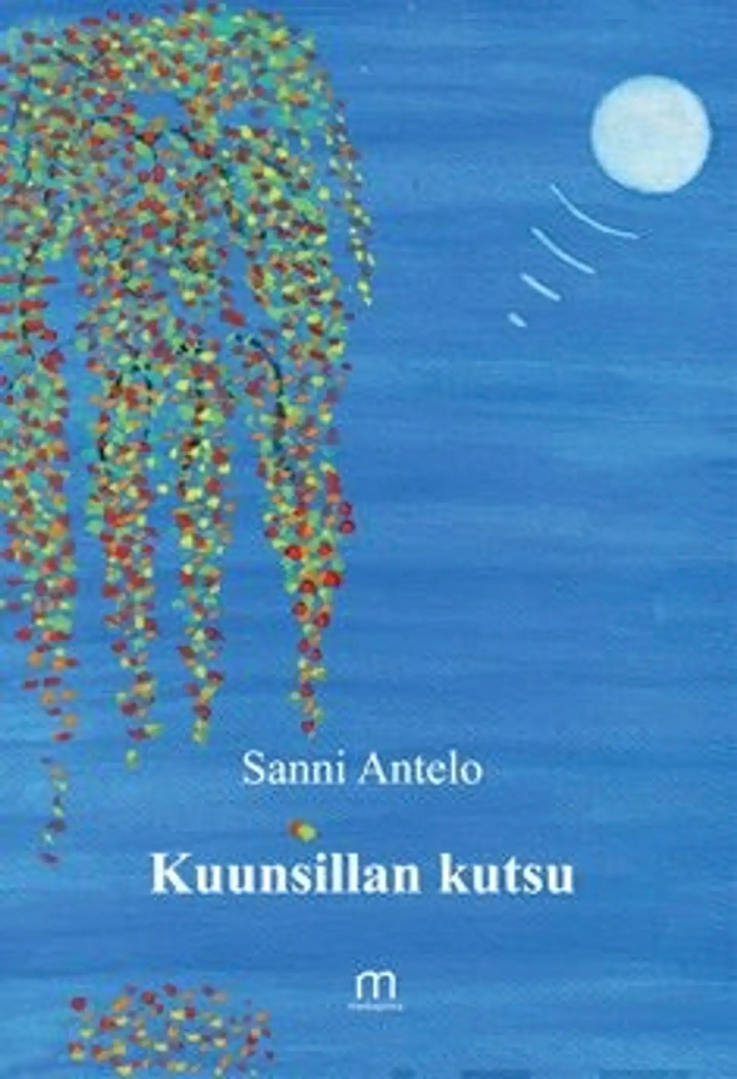 Antelo, Kuunsillan kutsu