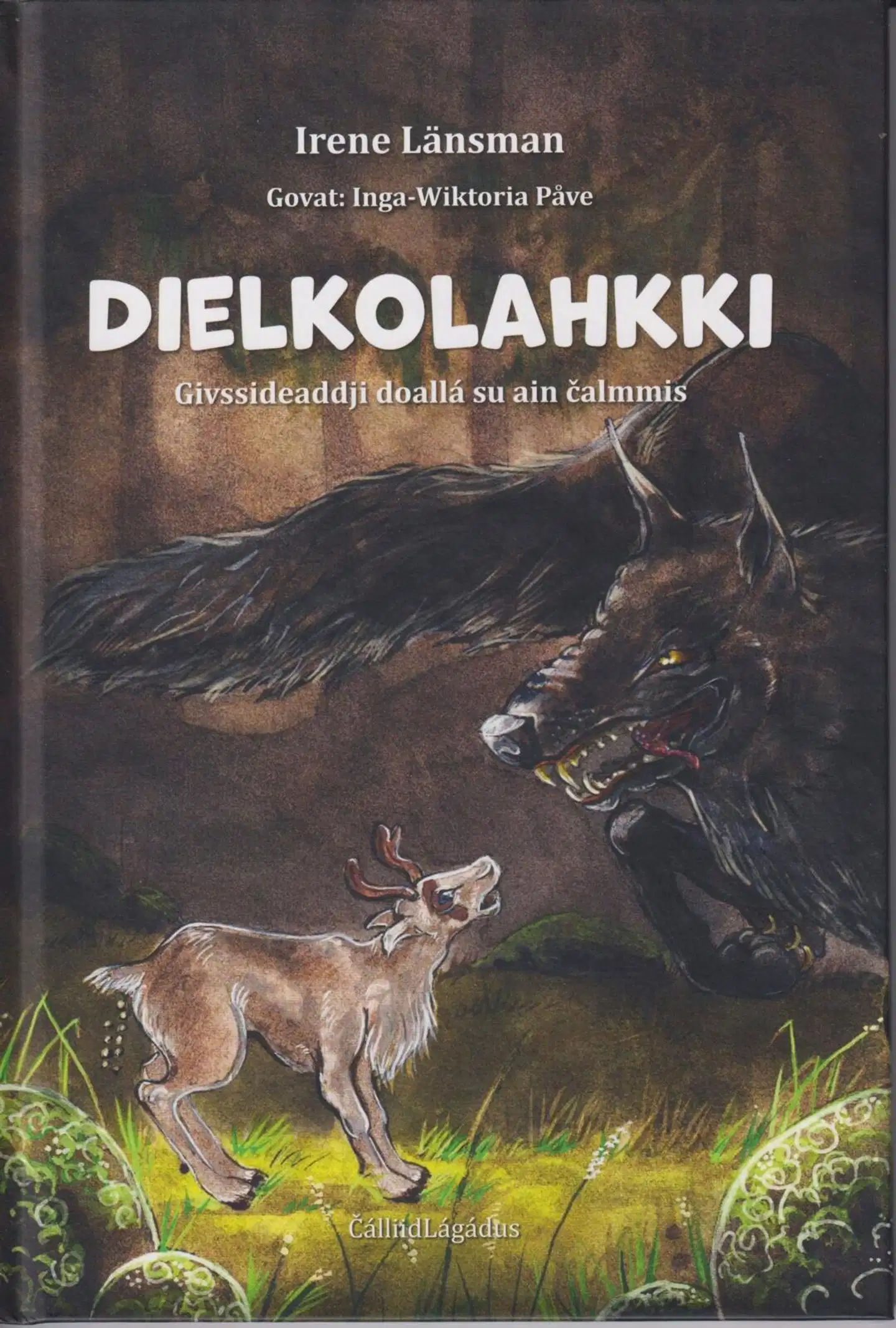 Länsman, Dielkolahkki