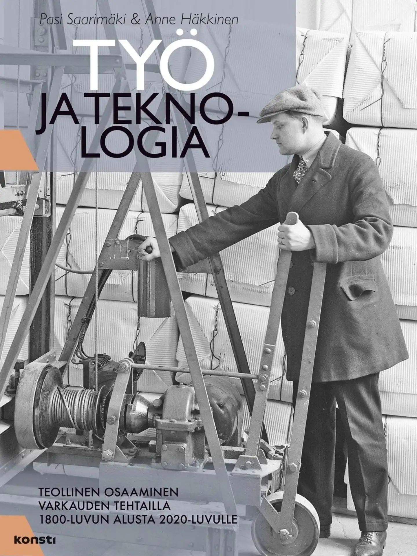 Saarimäki, Työ ja teknologia - Teollinen osaaminen Varkauden tehtailla 1800-luvun alusta 2020-luvulle