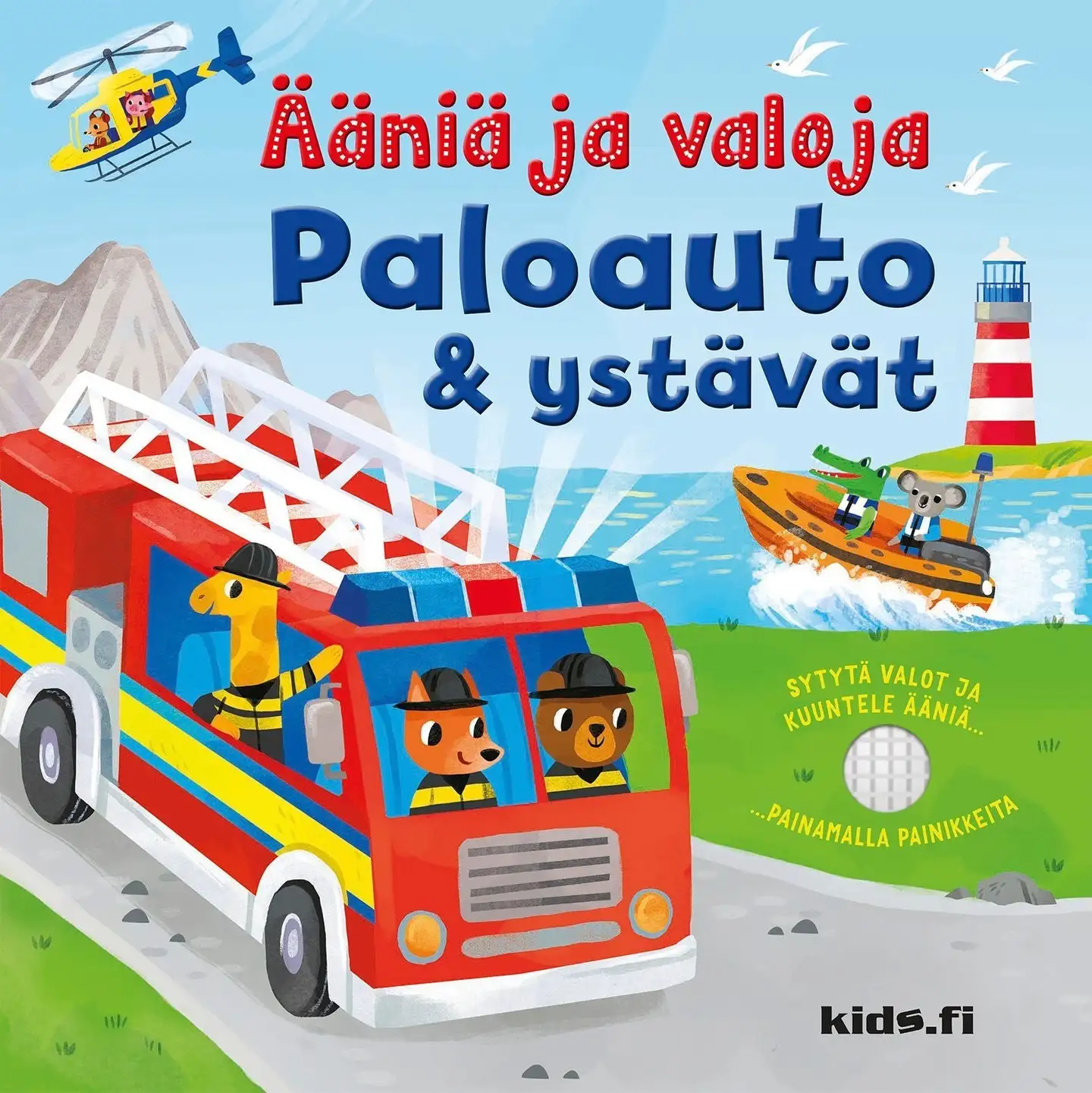 Paloauto & Ystävät - Ääniä ja valoja