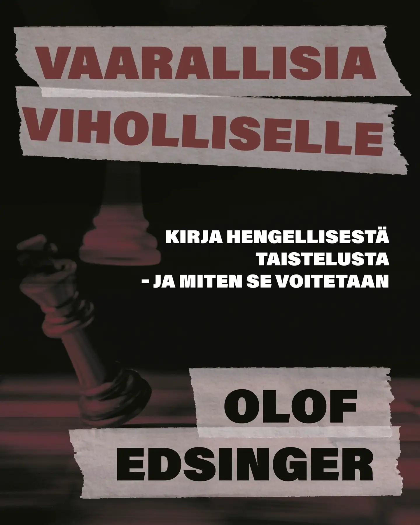 Edsinger, Vaarallisia viholliselle - Kirja hengellisestä taistelusta - ja miten se voitetaan