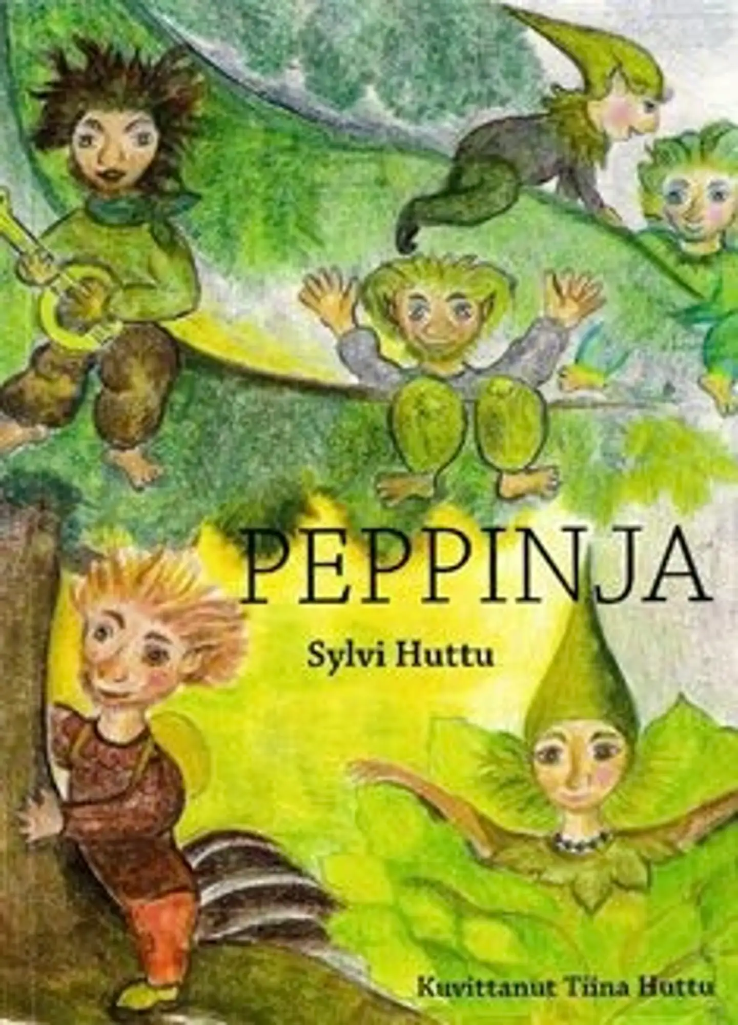 Huttu, Peppinja