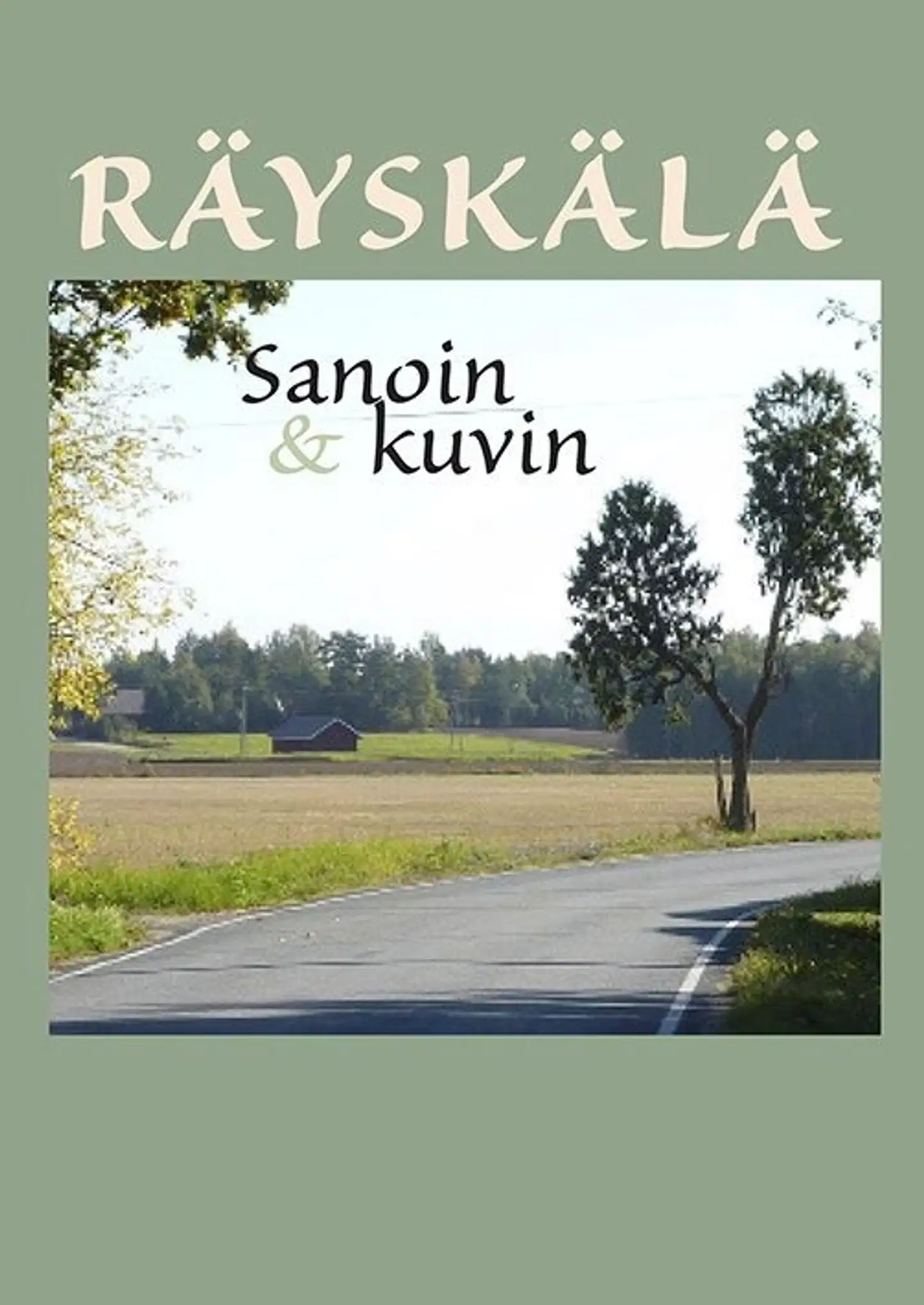 Soveri, Räyskälä - Sanoin ja kuvin - Räyskälän kyläkirja