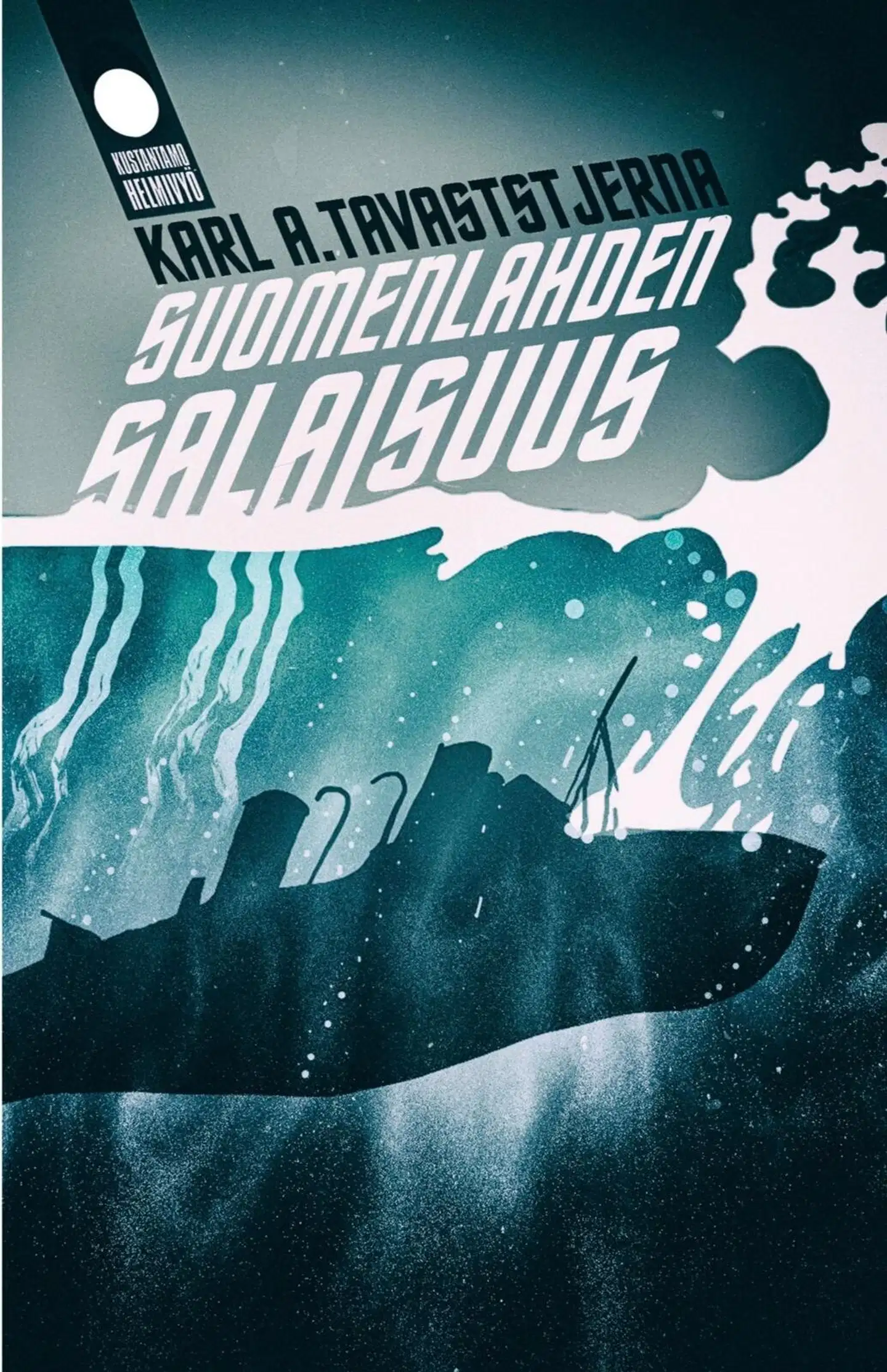 Tavaststjerna, Suomenlahden salaisuus