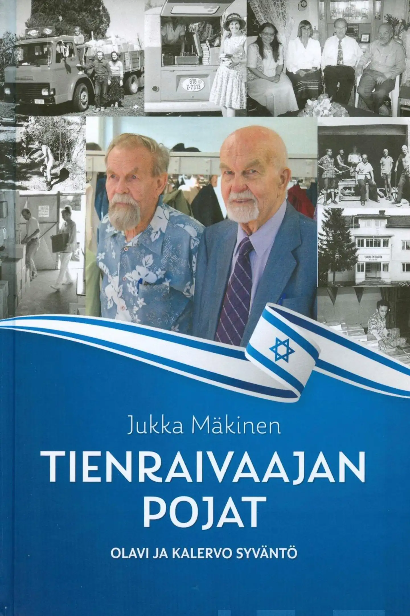 Mäkinen, Tienraivaajan pojat - Olavi ja Kalervo Syväntö