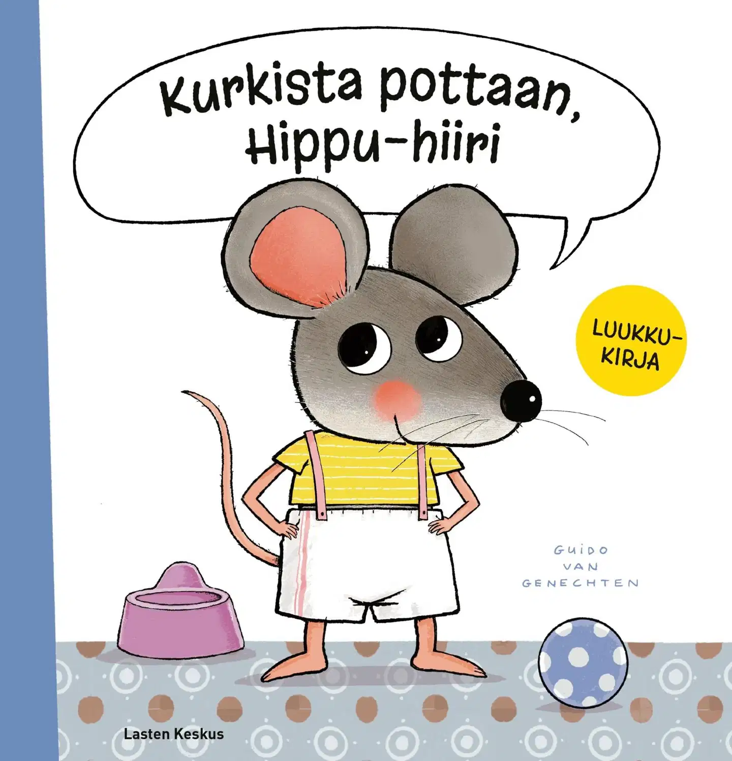 Genechten, Kurkista pottaan, Hippu-hiiri