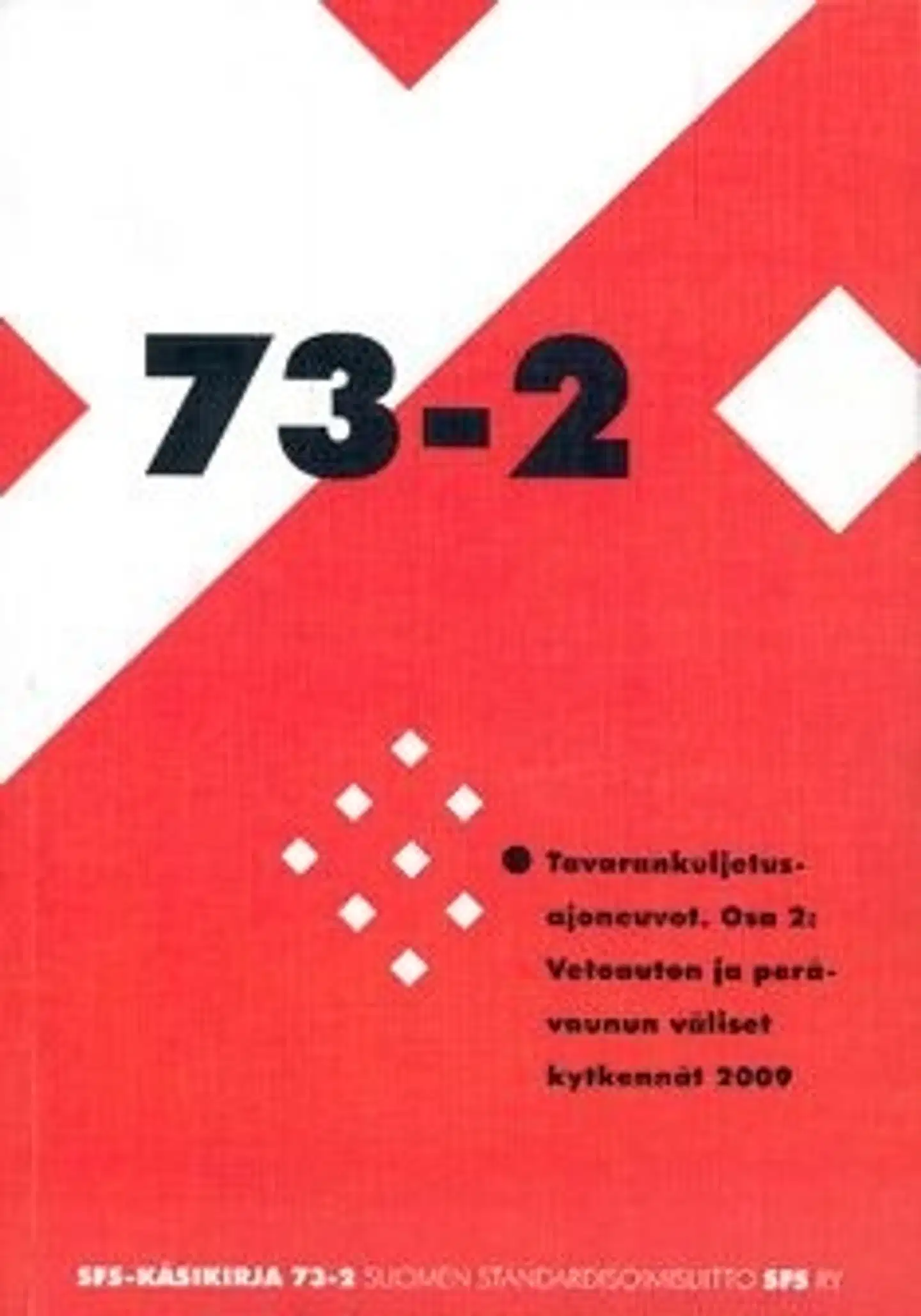 Tavarankuljetuajoneuvot - connections and couplings between towing and towed vehicles - osa 2 : vetoauton ja perävaunun väliset kytkennät
