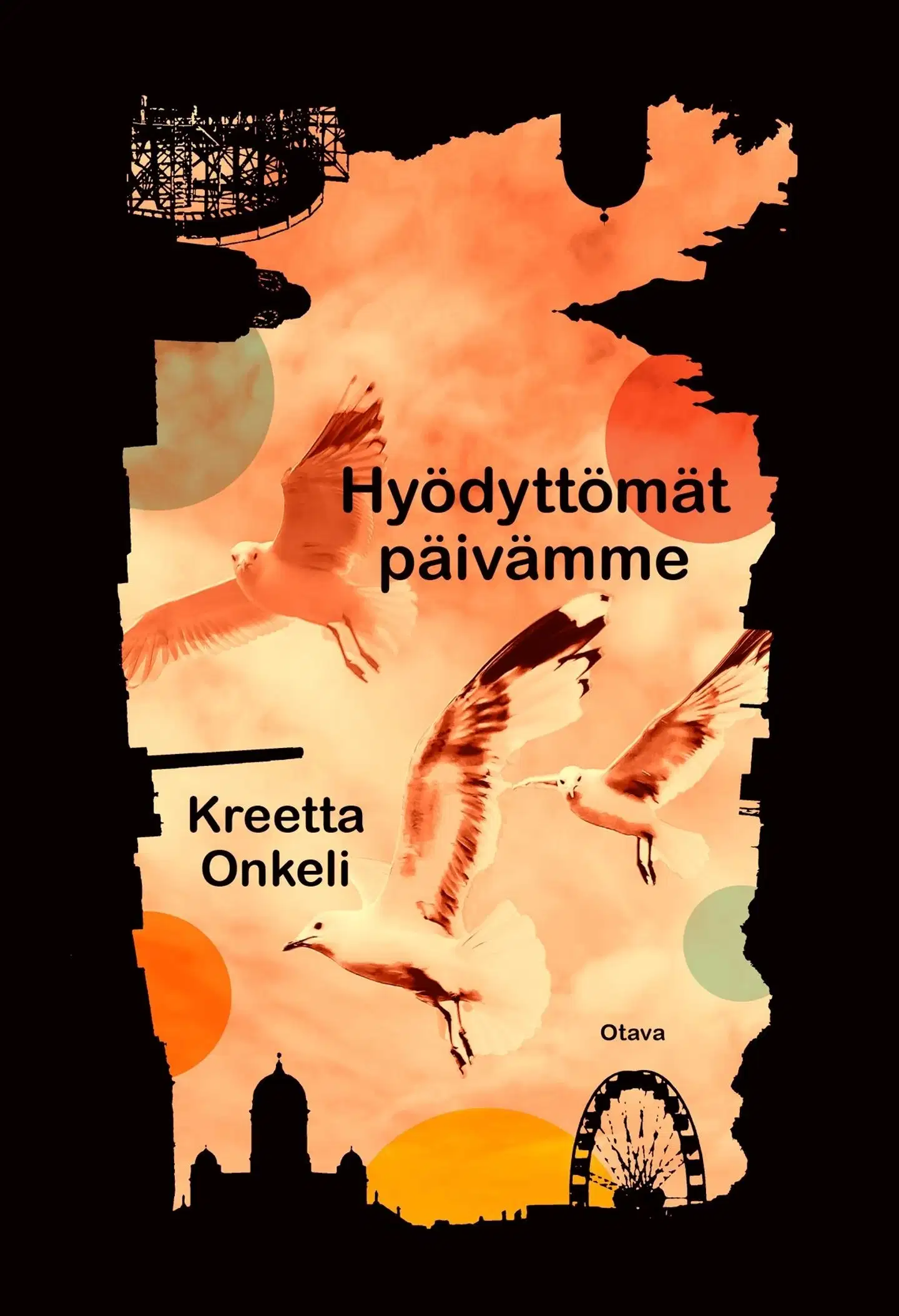 Onkeli, Hyödyttömät päivämme