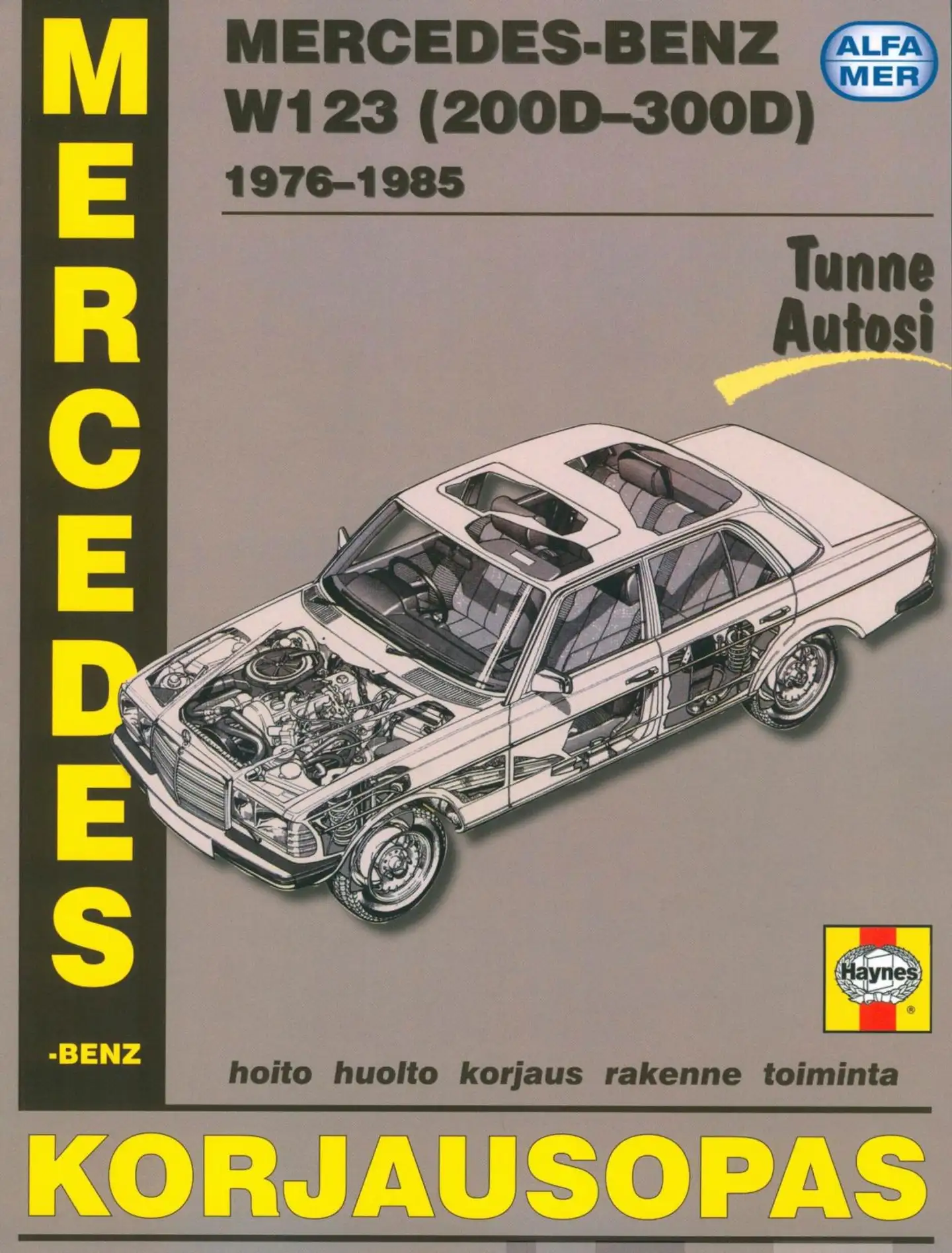 Mauno, Mercedes-Benz W123 diesel 200D-300D 1976-1985 - Korjausopas