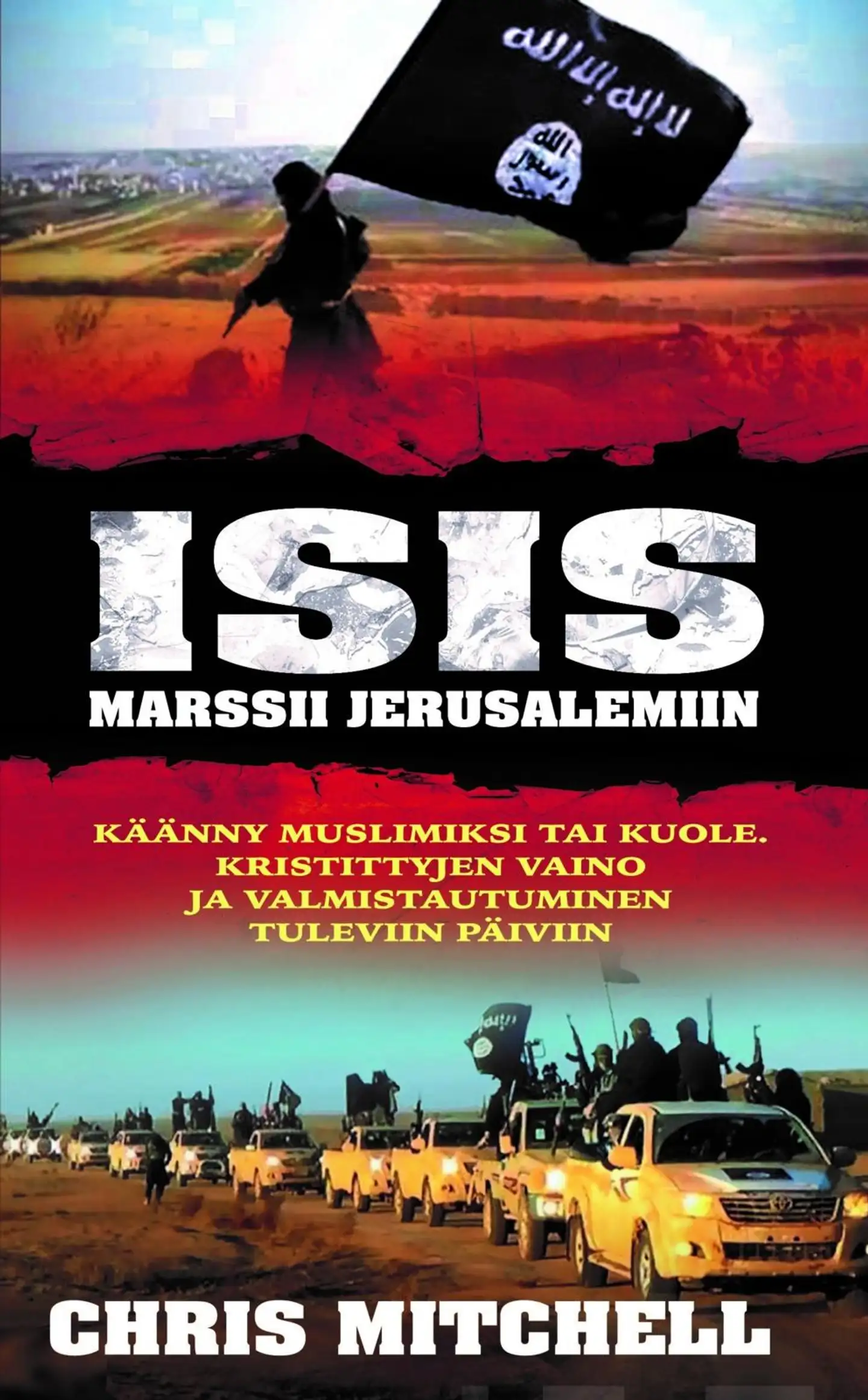 Mitchell, Isis marssii Jerusalemiin