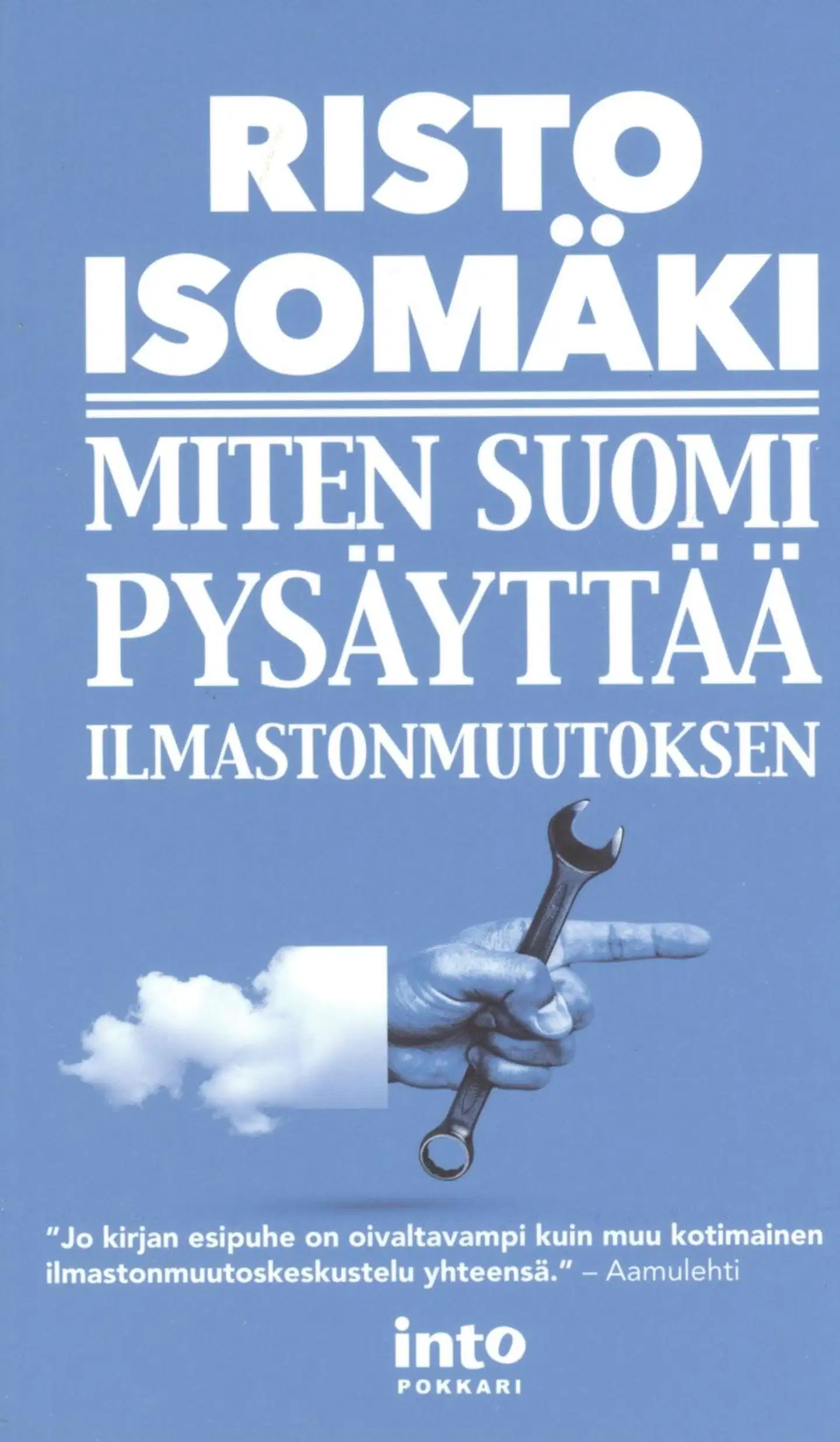 Isomäki, Miten Suomi pysäyttää ilmastonmuutoksen?