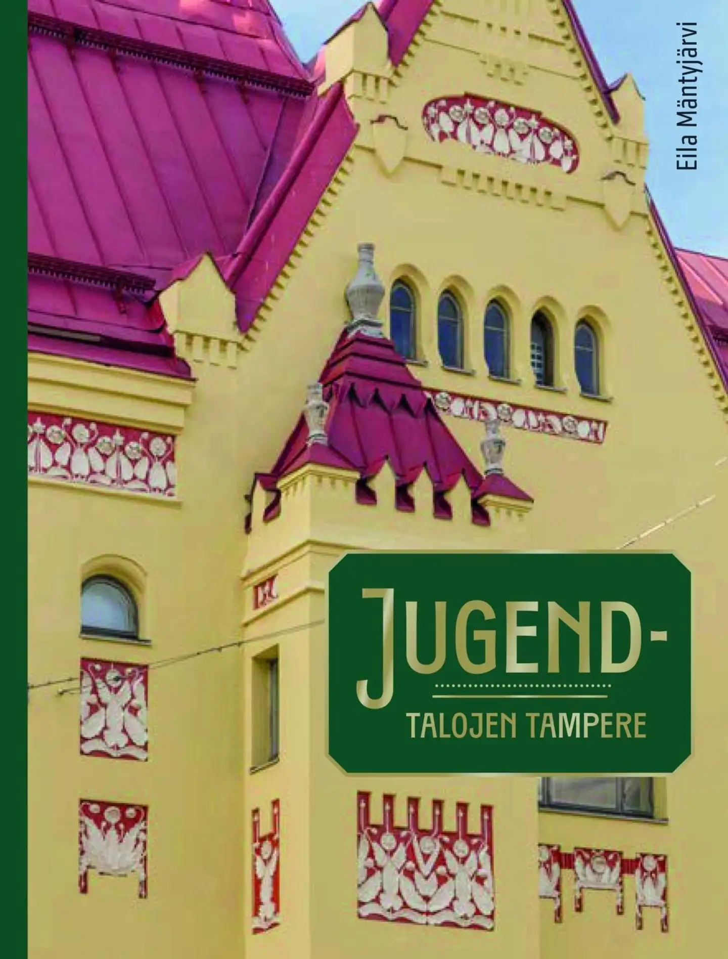 Mäntyjärvi, Jugendtalojen Tampere