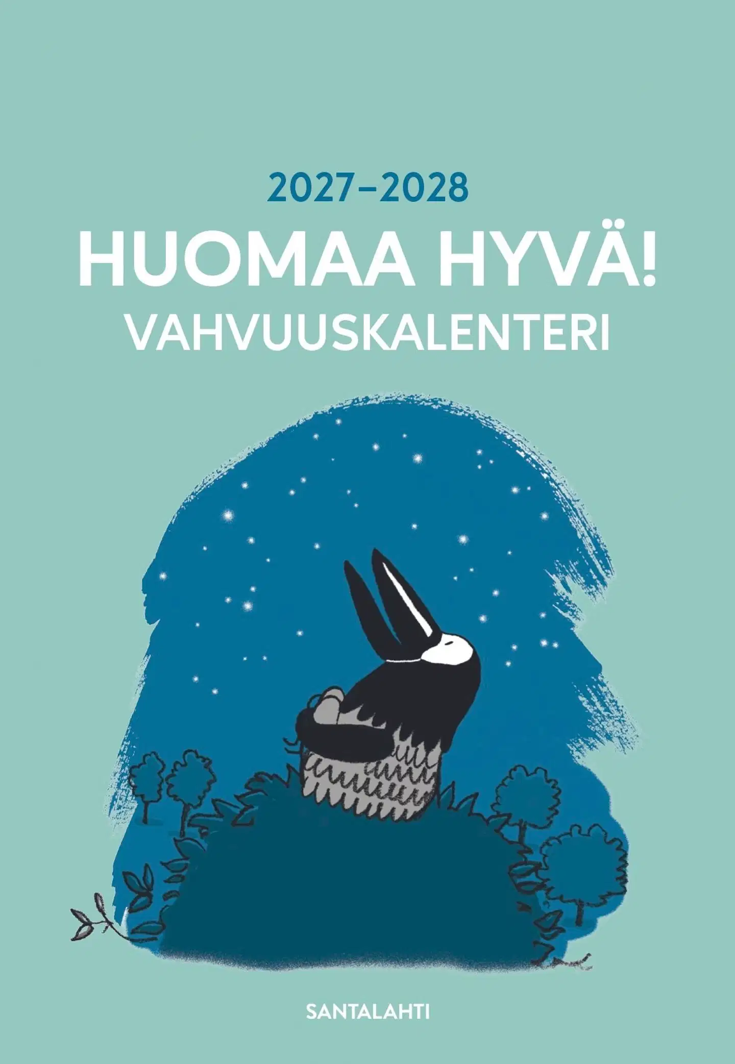 Uusitalo, Huomaa hyvä! - Vahvuuskalenteri 2027-2028