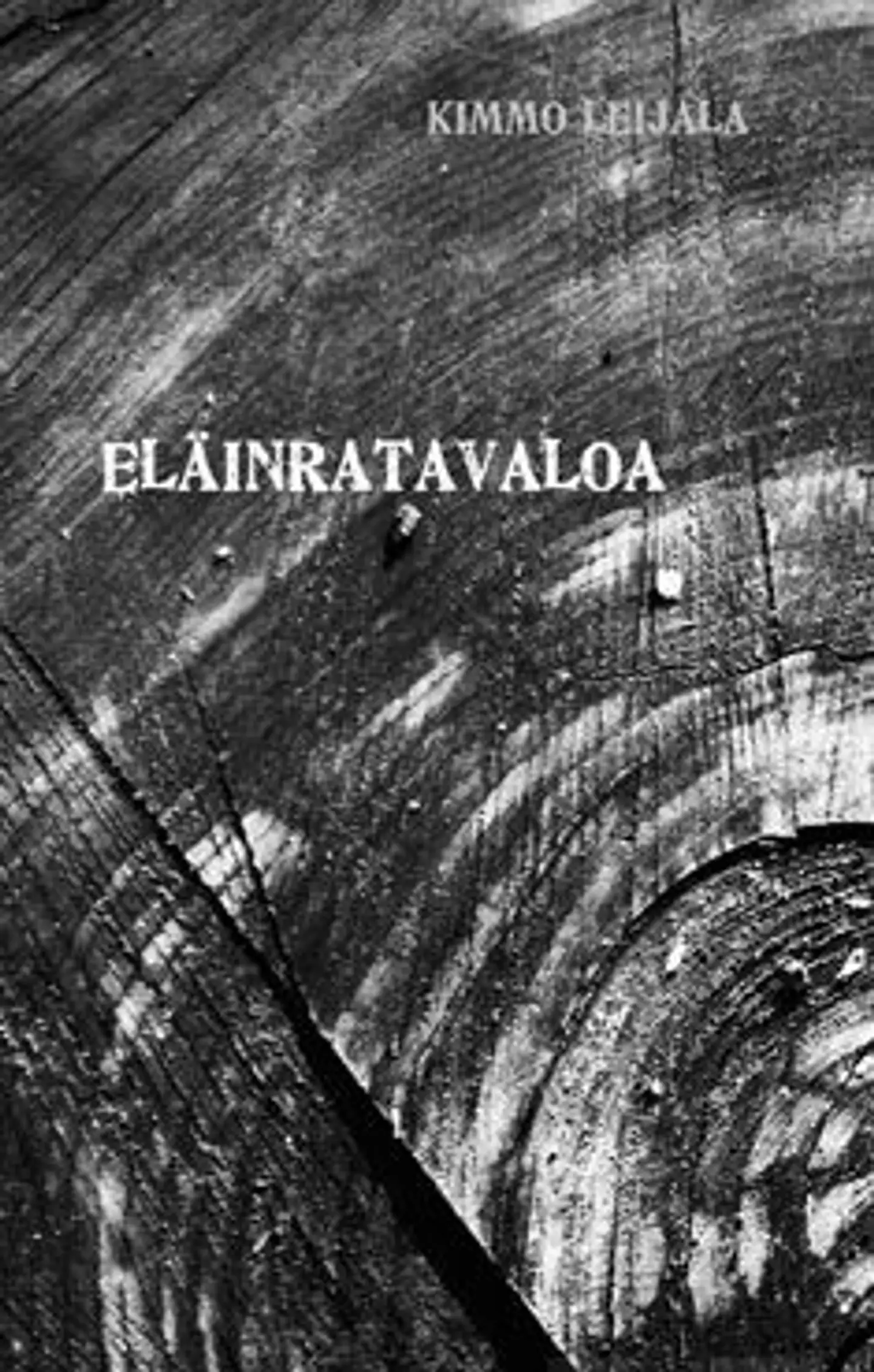 Leijala, Eläinratavaloa - runoja