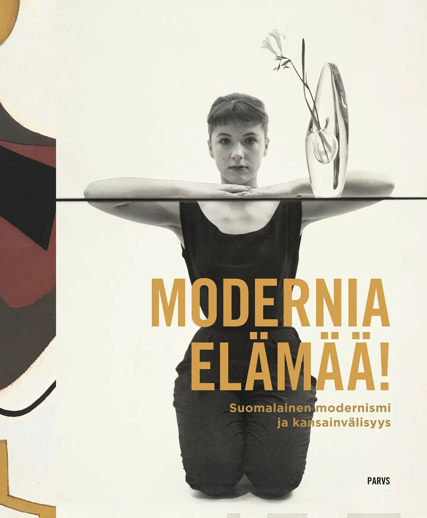 Modern Life! - Finnish Modernism and the International Dimension