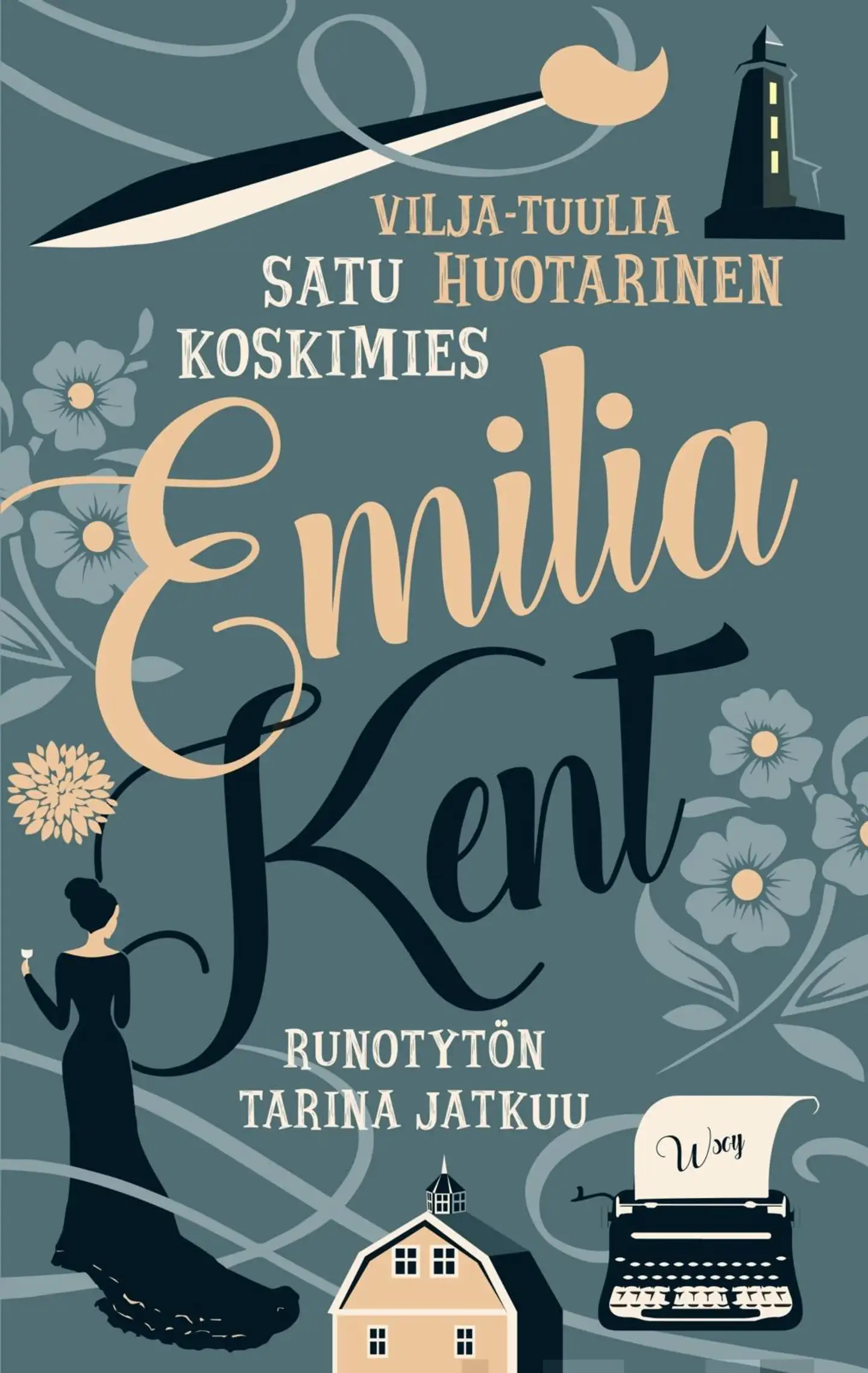 Huotarinen, Emilia Kent - Runotytön tarina jatkuu