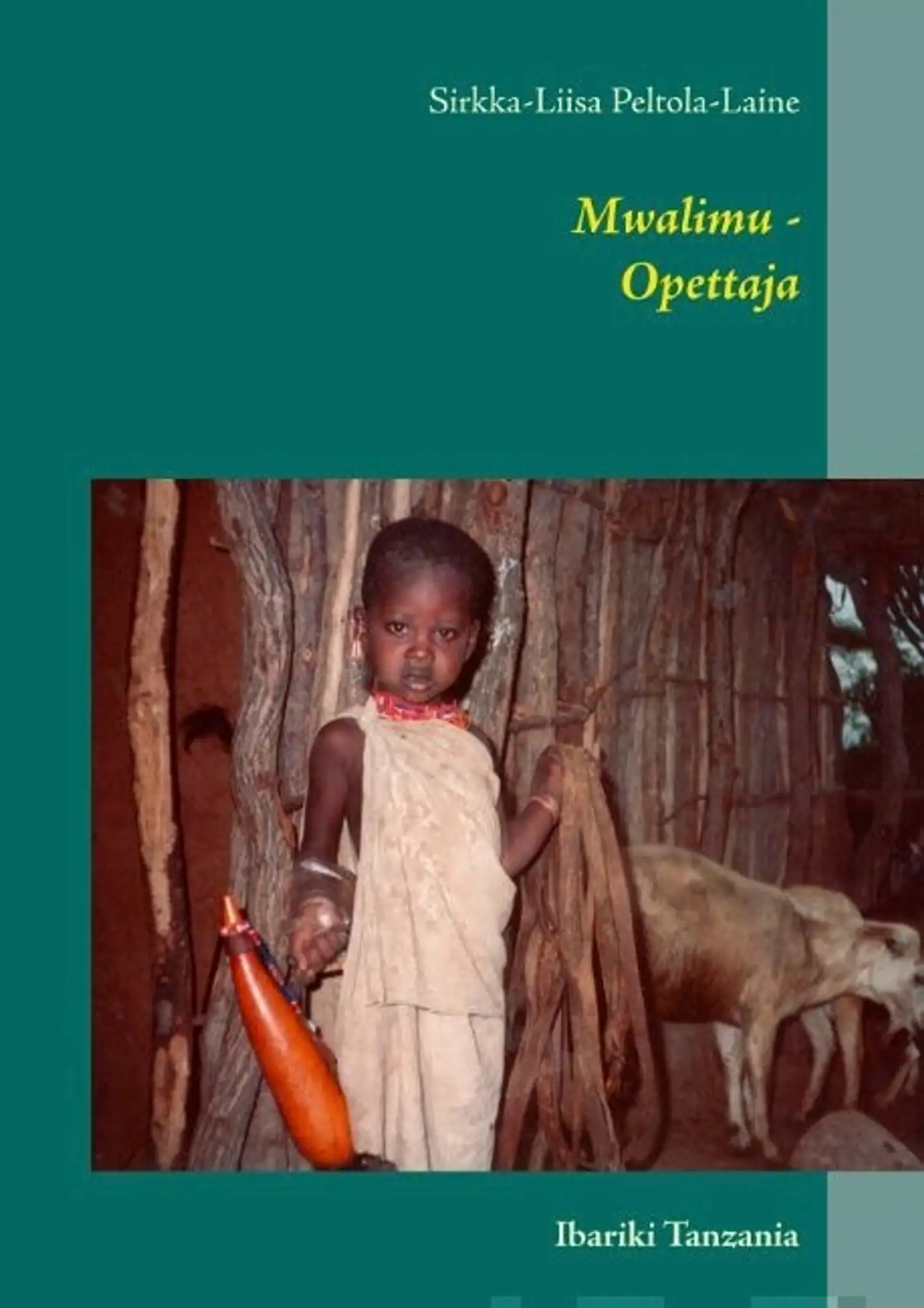 Peltola-Laine, Mwalimu - Opettaja