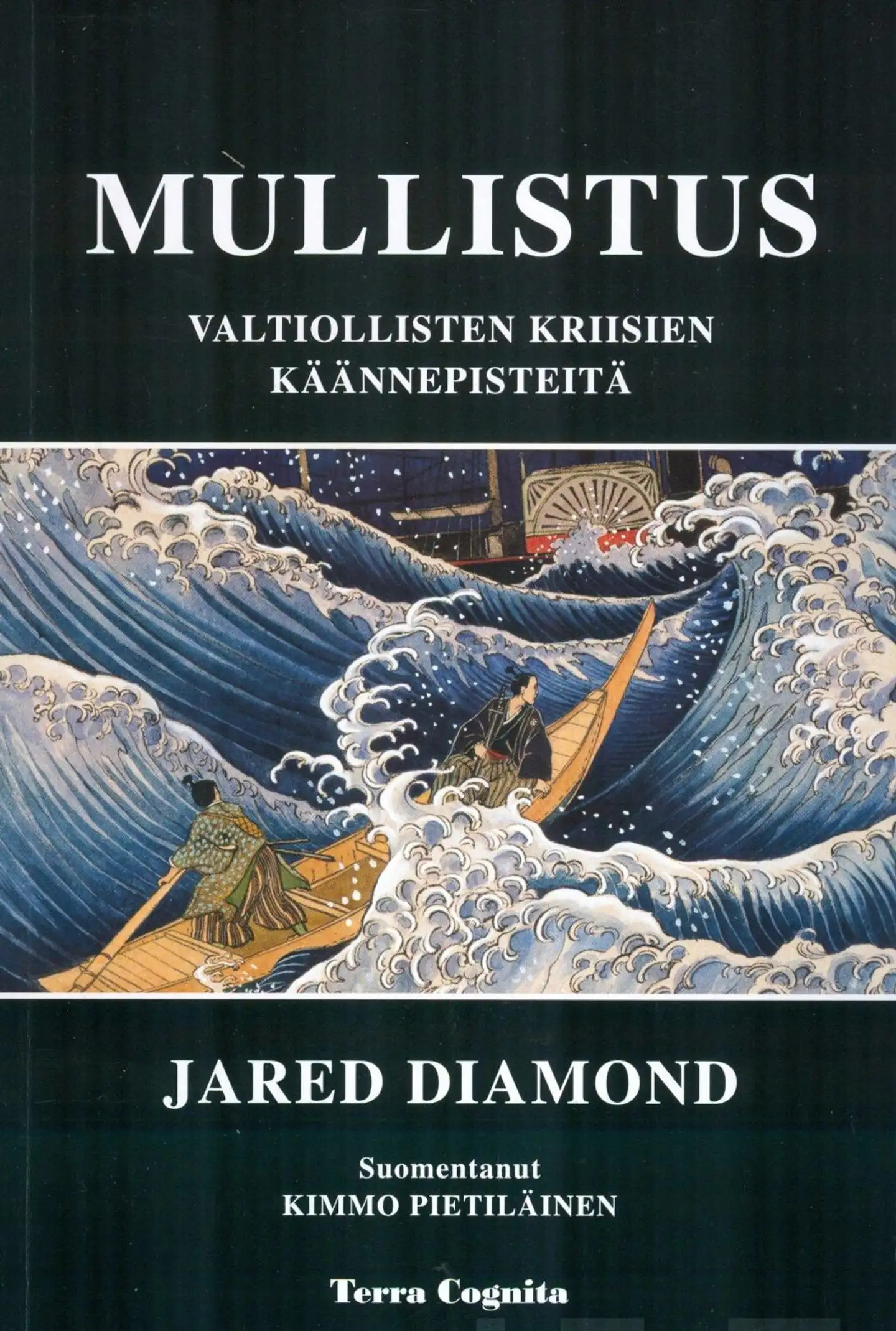 Diamond, Mullistus - Valtiollisten kriisien käännepisteitä