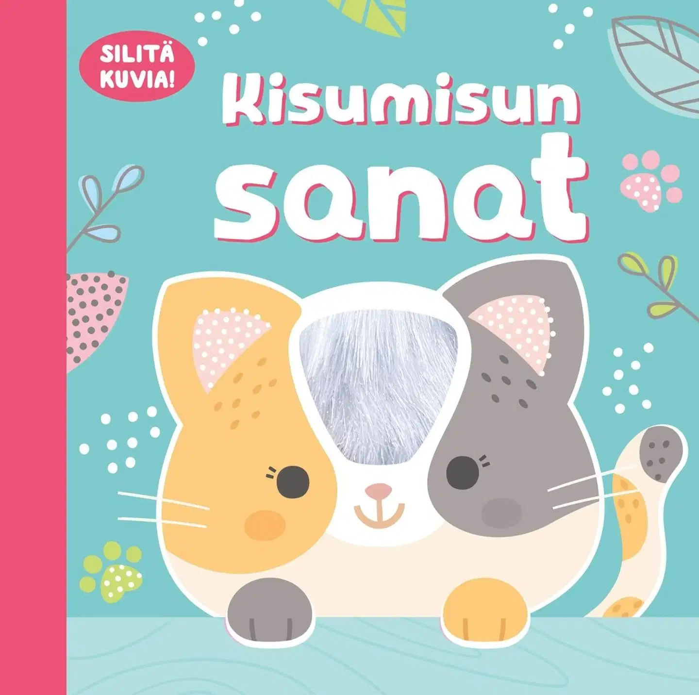 Kisumisun sanat - Silitä kuvia!