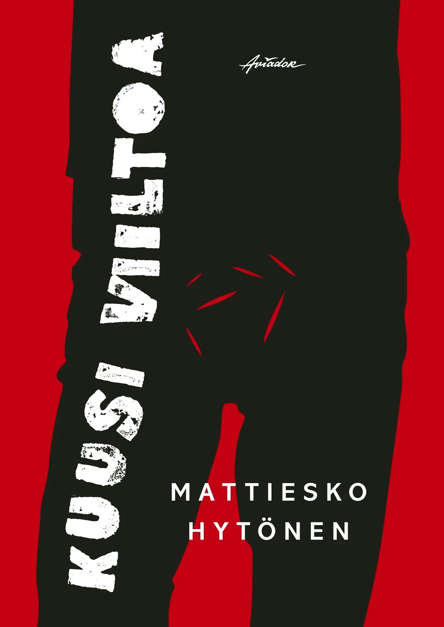 Hytönen, Kuusi viiltoa