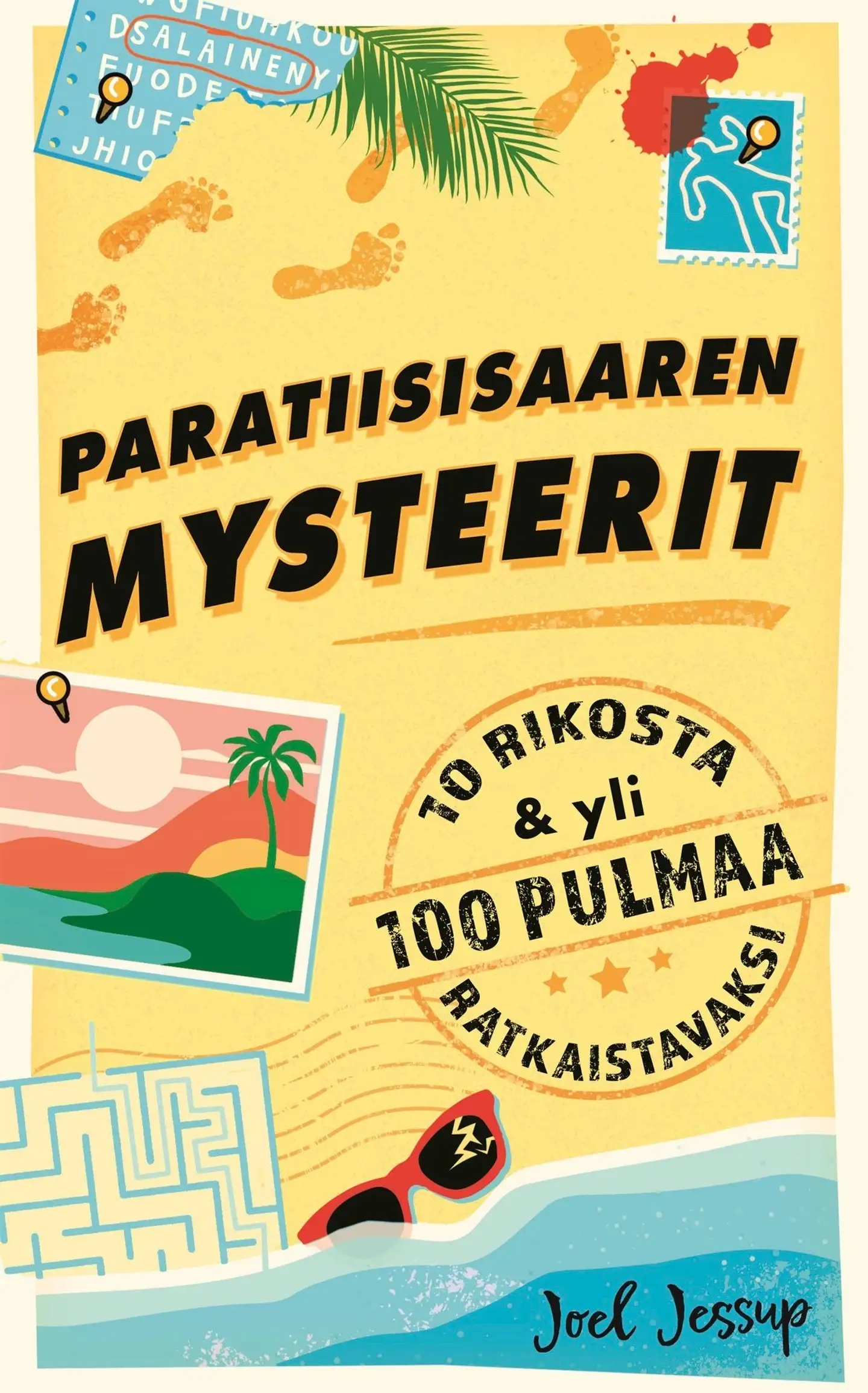 Jessup, Paratiisisaaren mysteerit - 10 rikosta & yli 100 pulmaa ratkaistavaksi