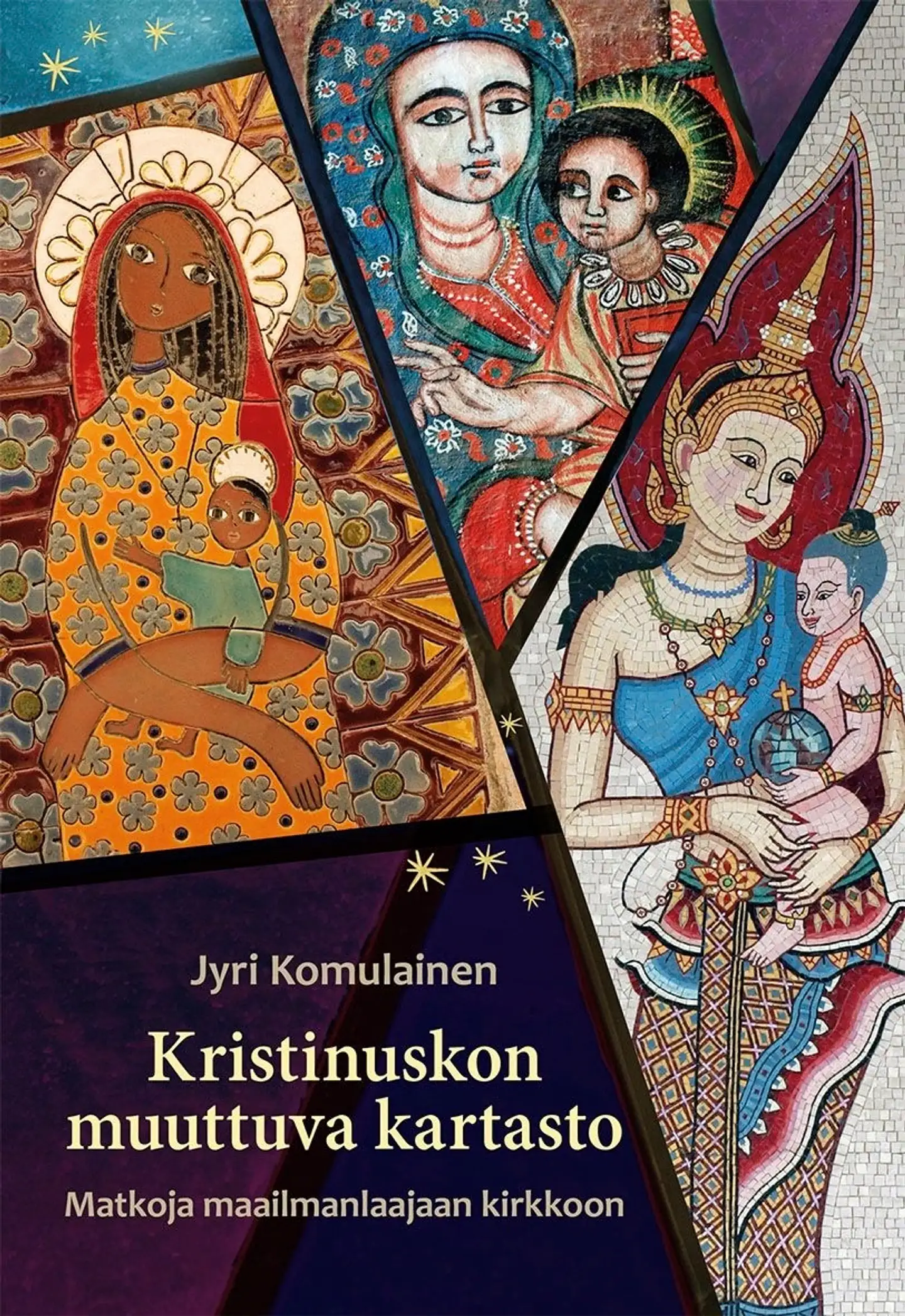 Komulainen, Kristinuskon muuttuva kartasto - Matkoja maailmanlaajaan kirkkoon