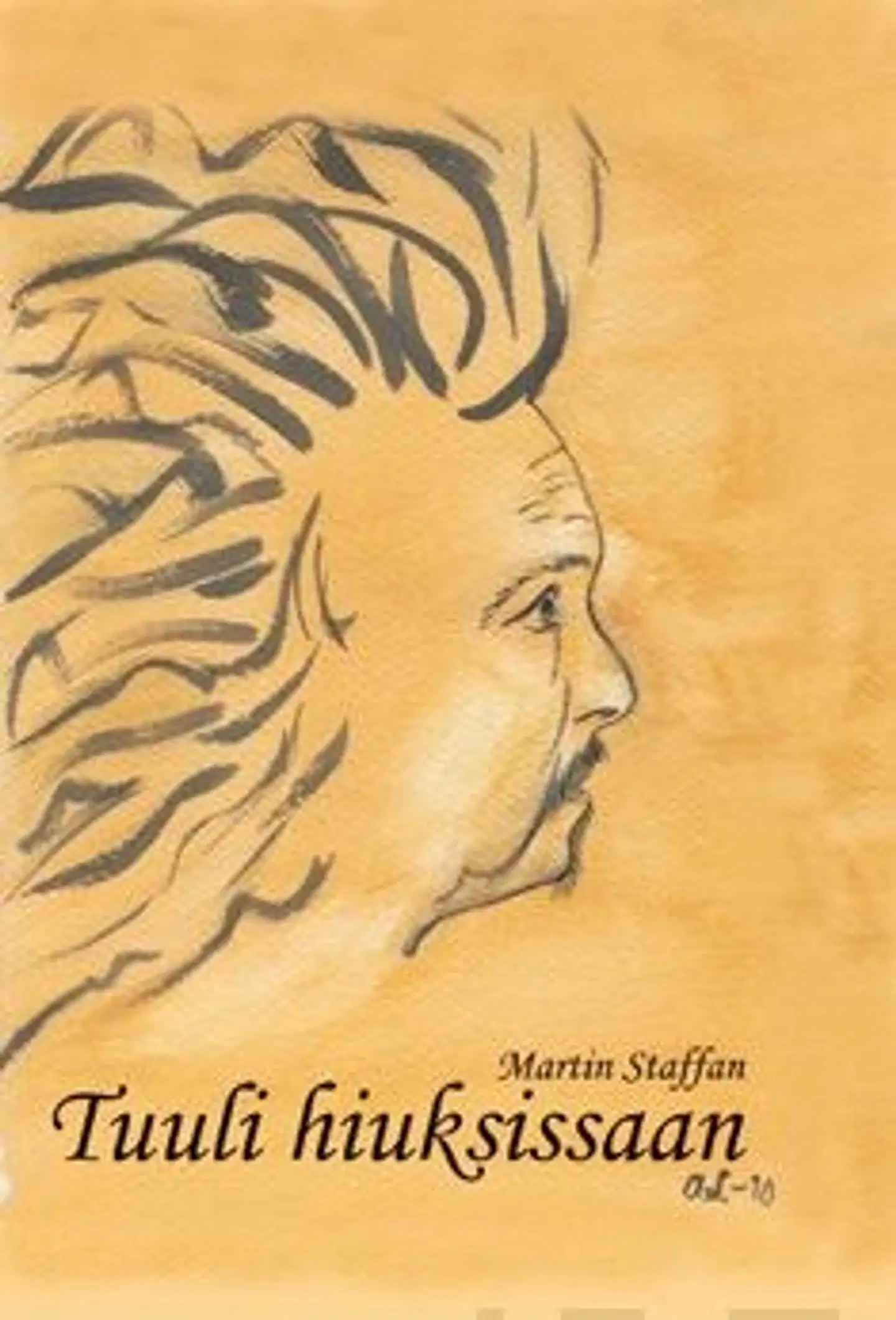 Staffan, Tuuli hiuksissaan