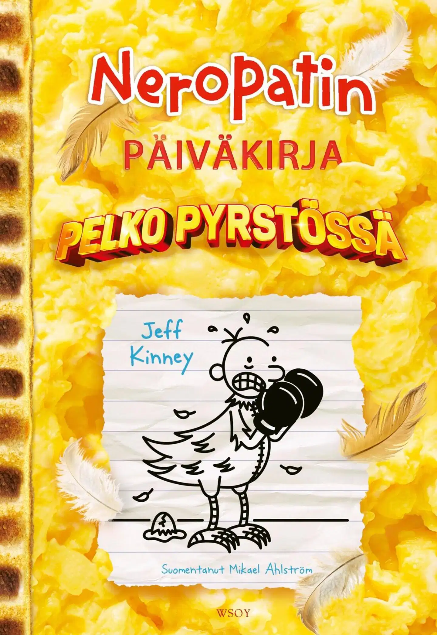 Kinney, Neropatin päiväkirja: Pelko pyrstössä - Neropatin päiväkirja 21