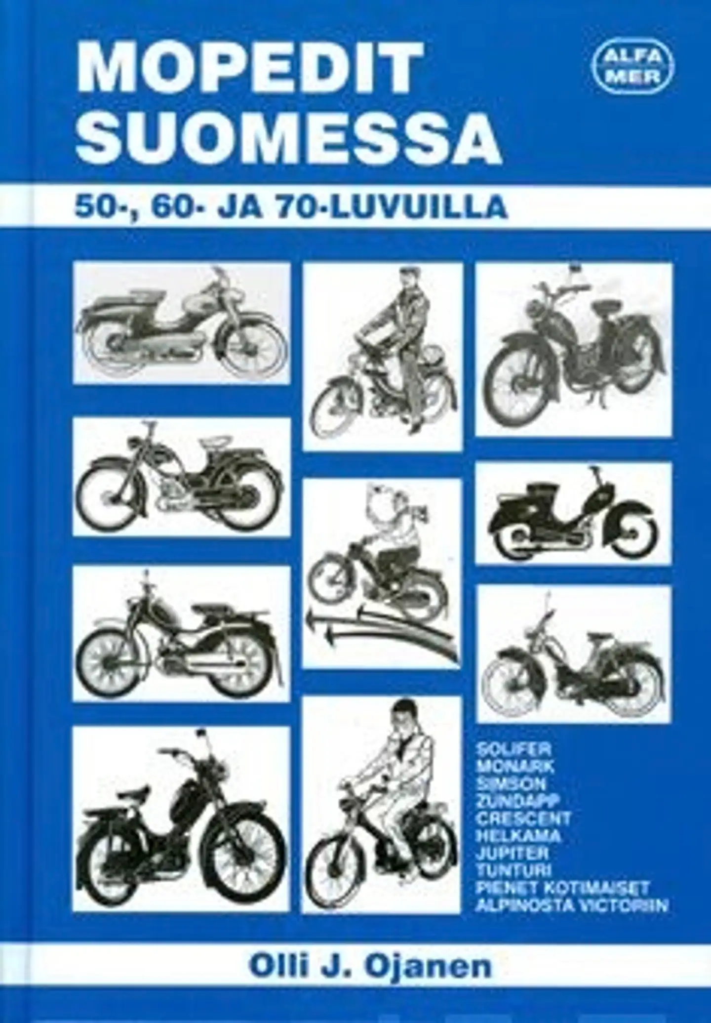 Ojanen, Mopedit Suomessa - 50-, 60- ja 70-luvuilla