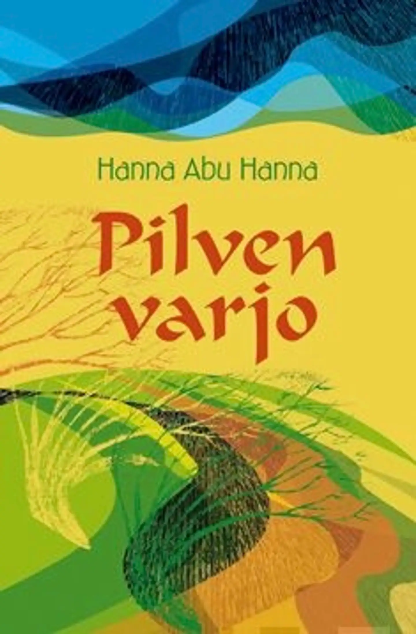Abu Hanna, Pilven varjo
