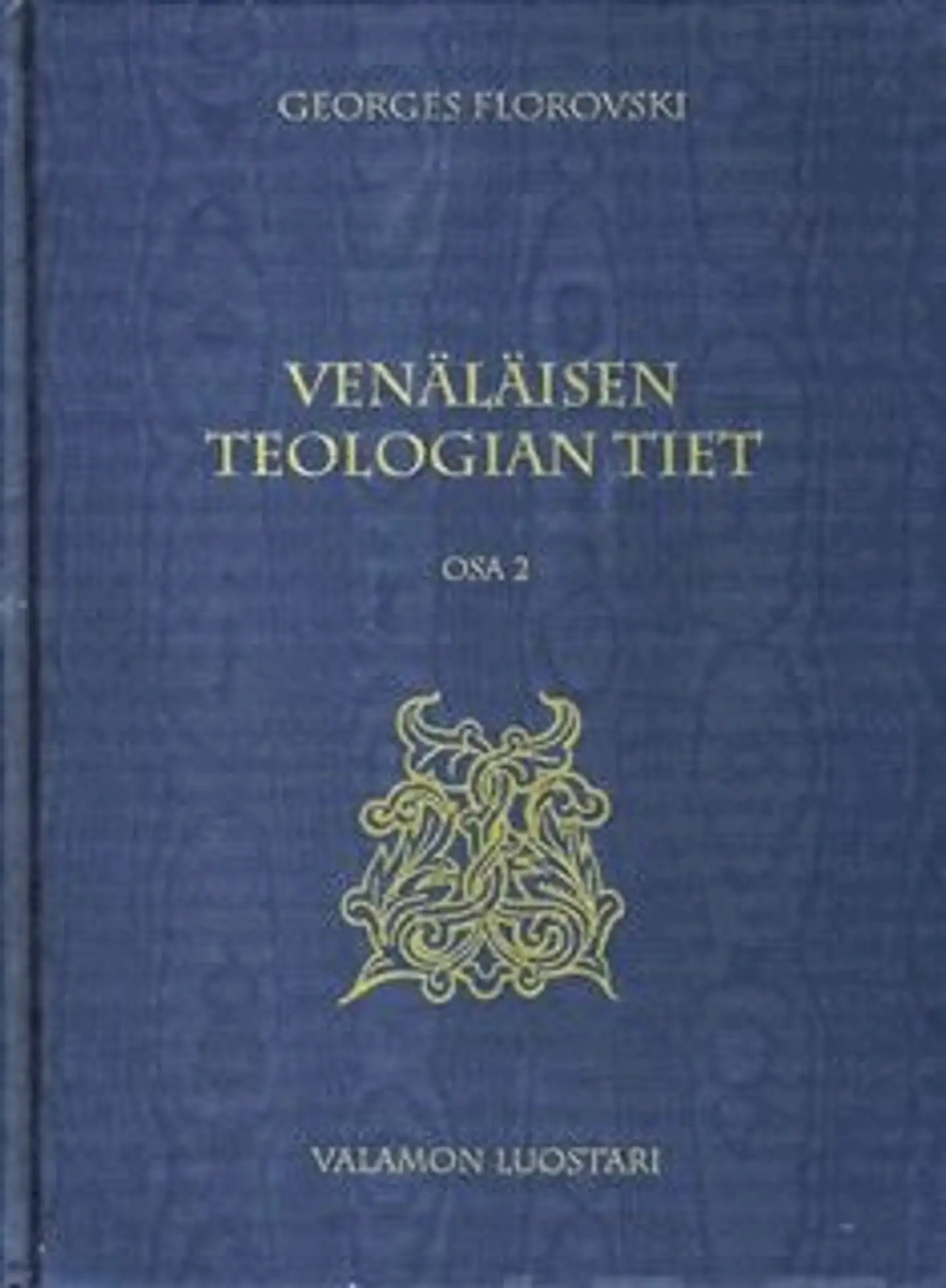 Florovski, Venäläisen teologian tiet - osa 2