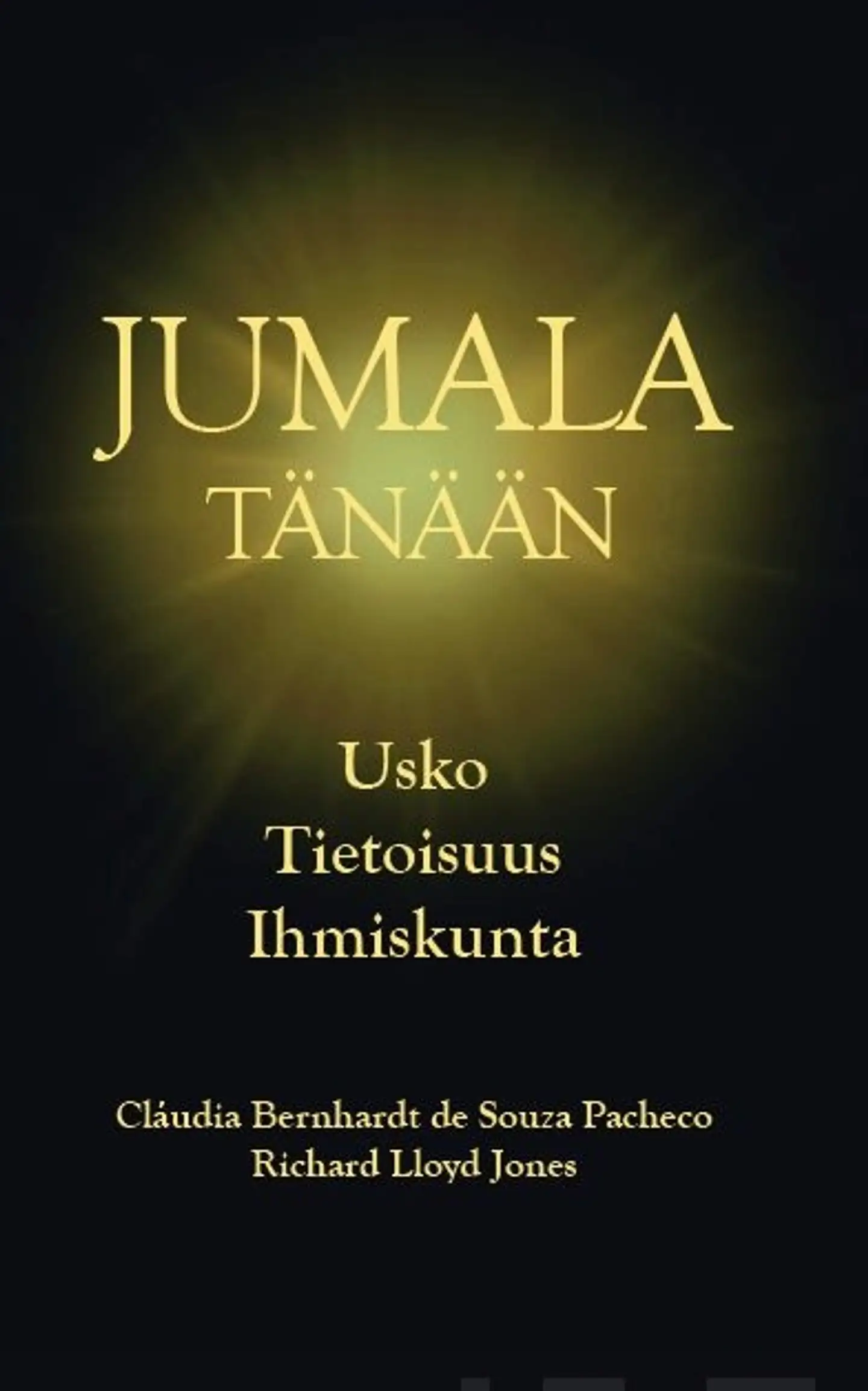 Pacheco, Jumala tänään - Usko, tietoisuus, ihmiskunta