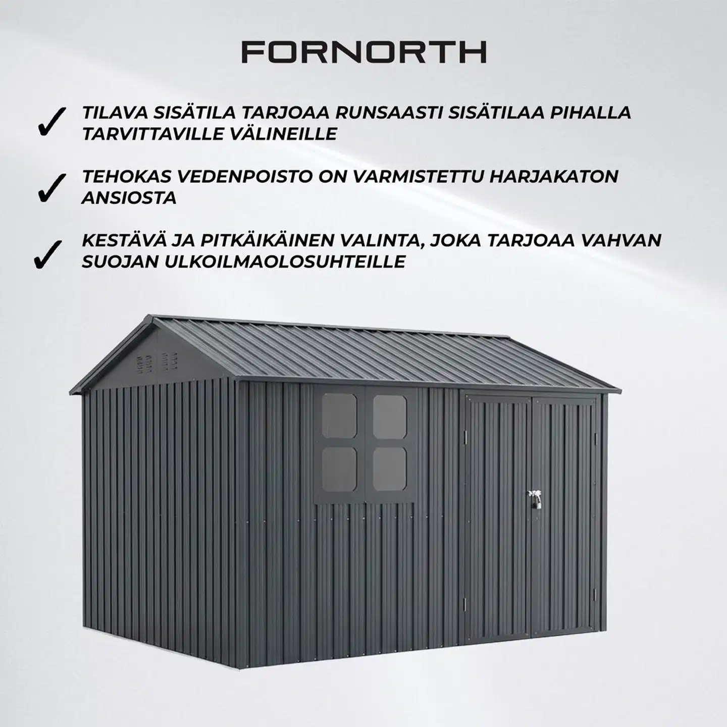Fornorth pihavarasto ikkunalla 313x260x205cm, antrasiitti - 3