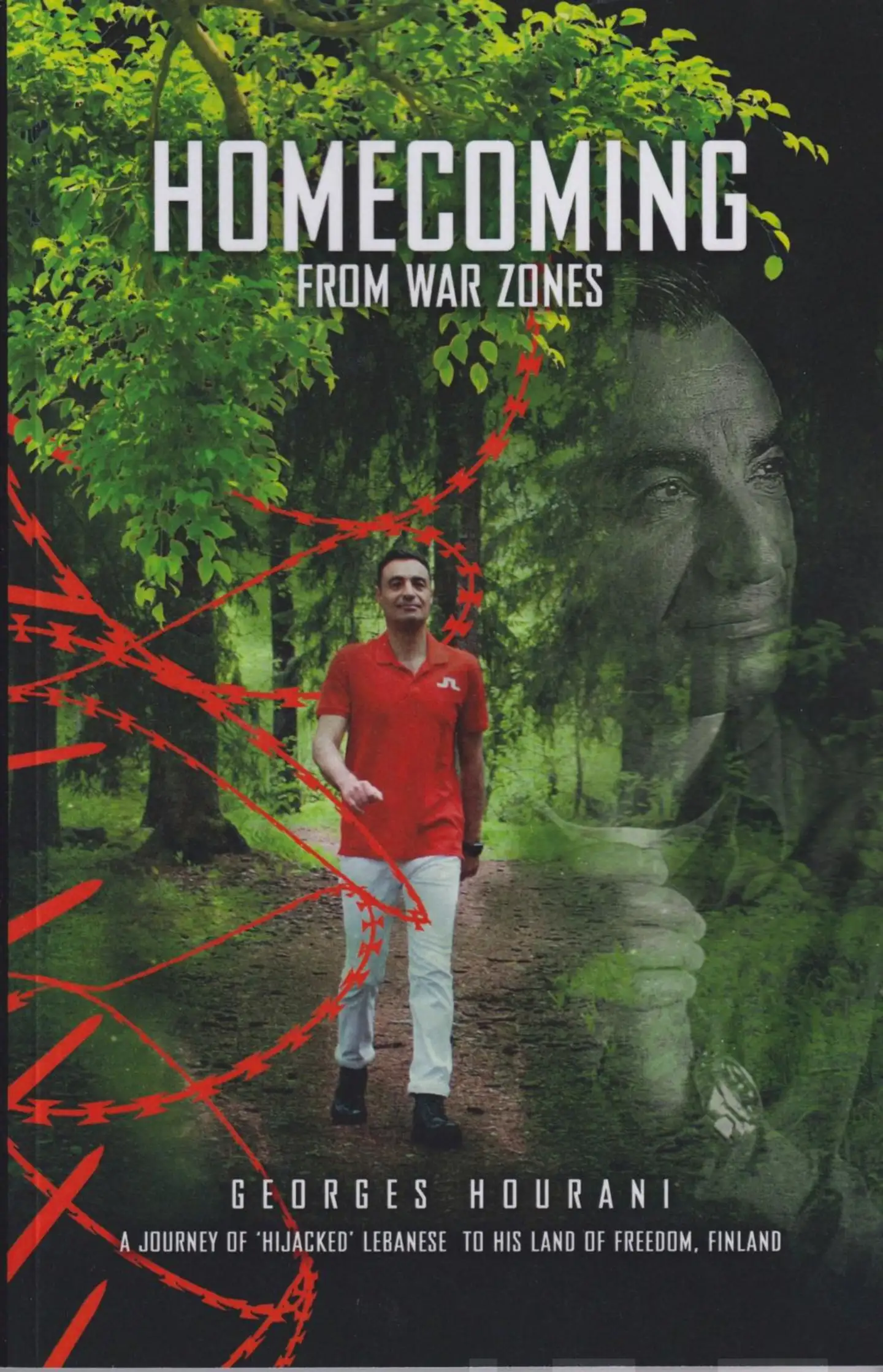 Hourani, Homecoming from War Zones - A journey of 'Hijacked' Lebanese to his land of Freedom, Finland