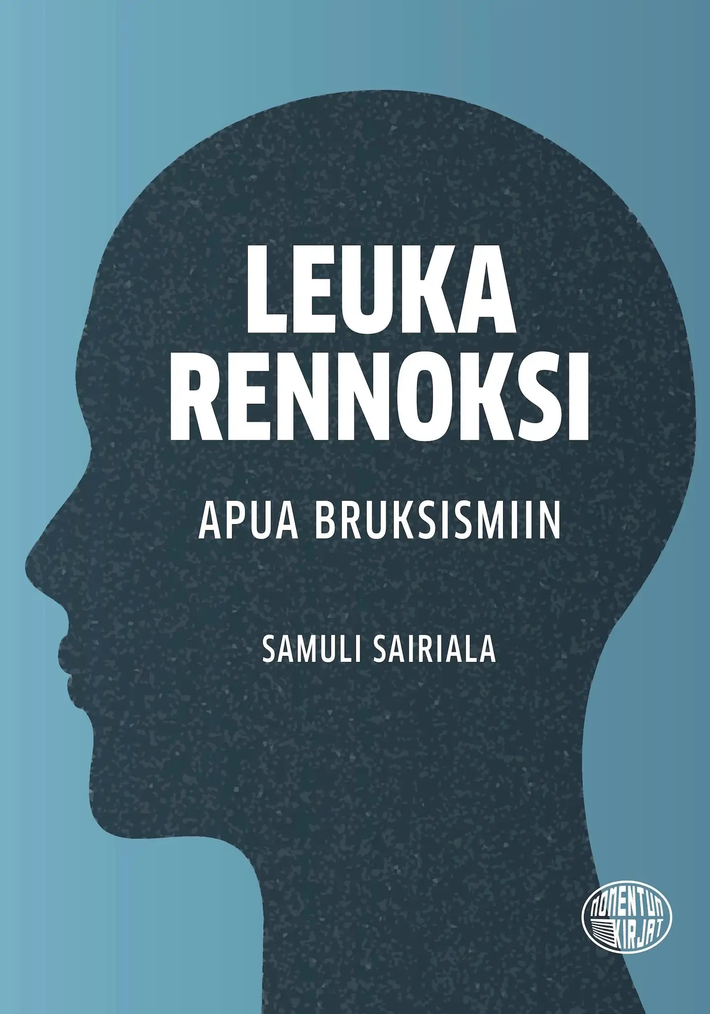Sairiala, Leuka rennoksi - Apua bruksismiin