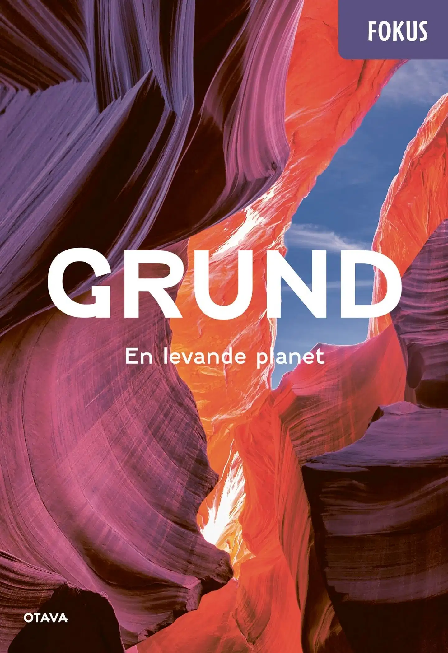 Brander, Grund En levande planet Fokus