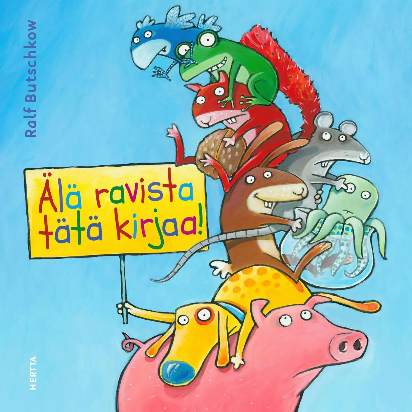 Ralf Butschkow: Älä ravista tätä kirjaa!